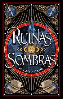 Ruinas y sombras