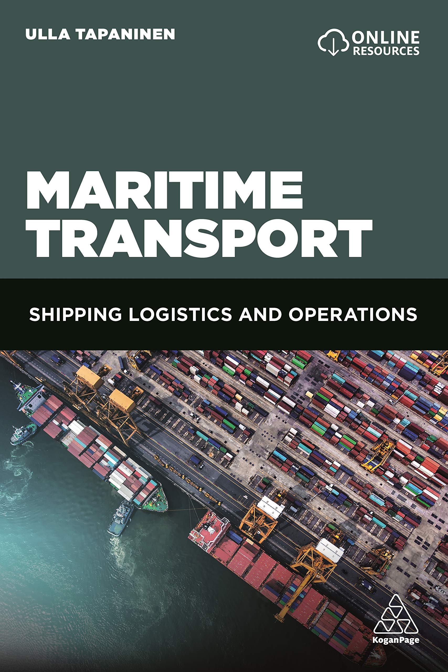 Kogan Page Maritime Transport: Shipping Logistics and Operations