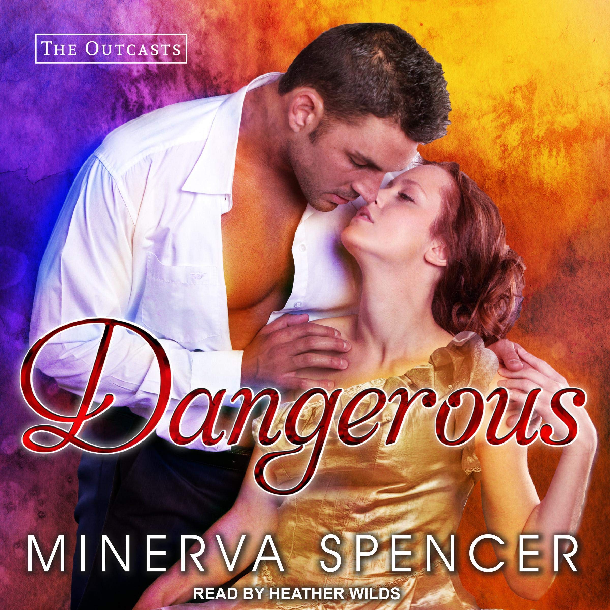 Cover art for Dangerous: Outcasts Series, Book 1