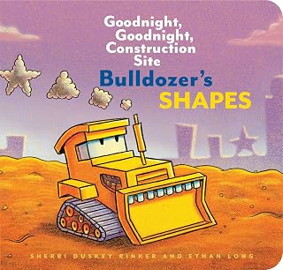 Bulldozer's Shapes Board Book: Fun Shape Learning with Construction Trucks - Goodnight Goodnight Construction Site for Toddlers 0-2