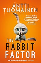 The Rabbit Factor: The tense, hilarious bestseller from the 'Funniest writer in Europe' … FIRST in a series and soon to be...