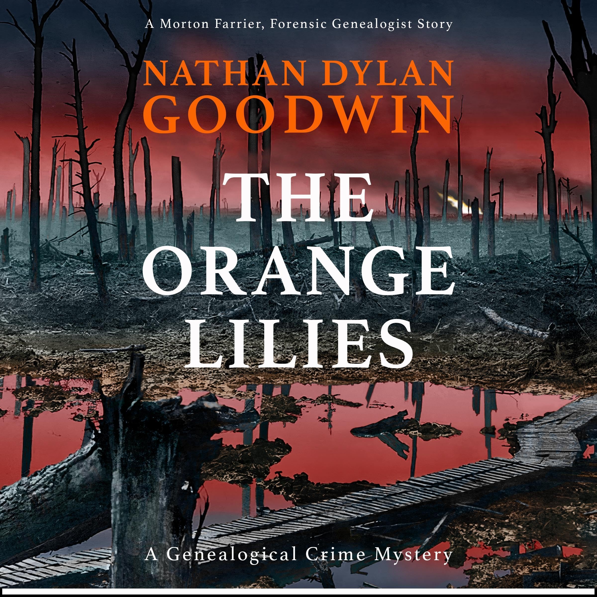 The Orange Lilies: A Morton Farrier Novella