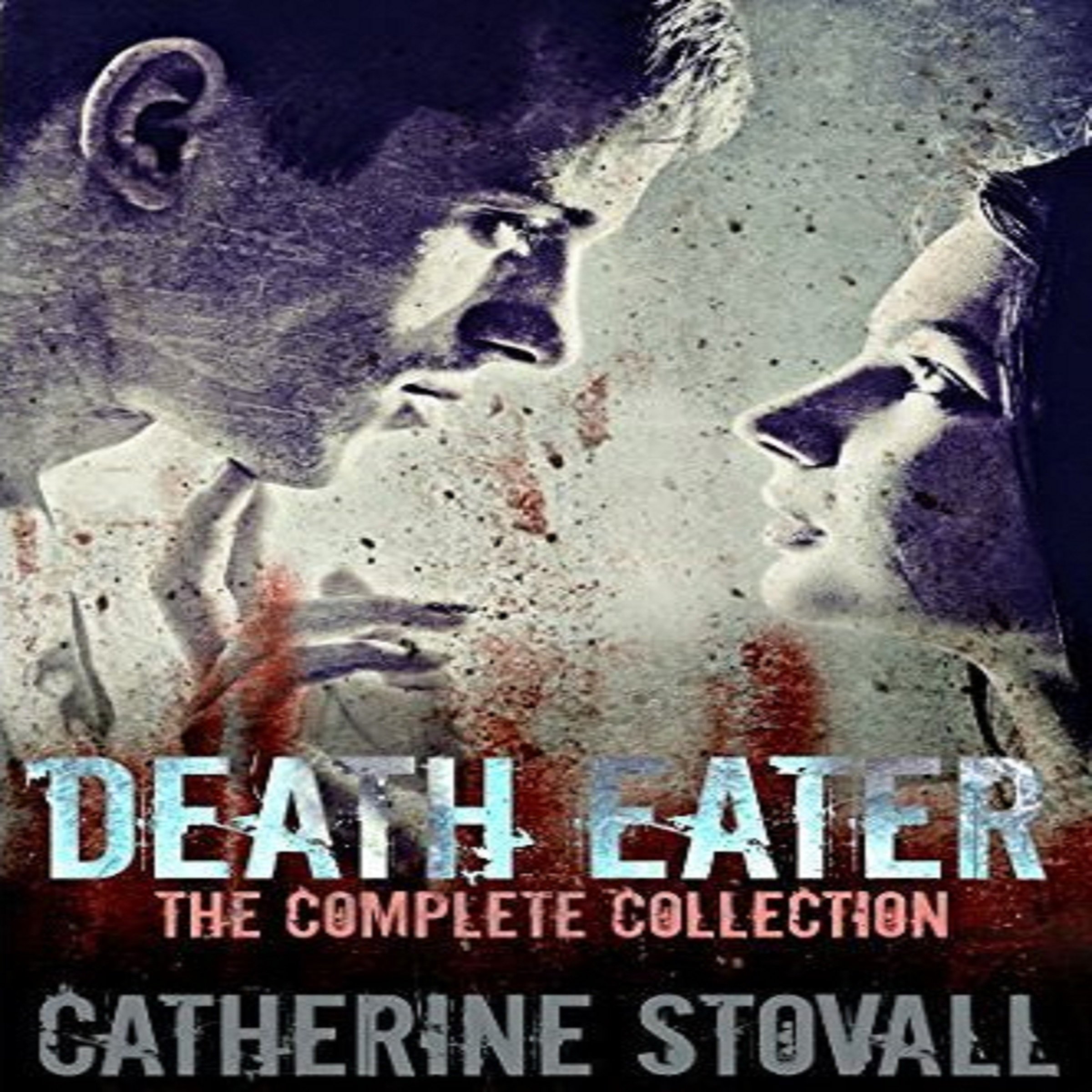 Death Eater: The Complete Collection