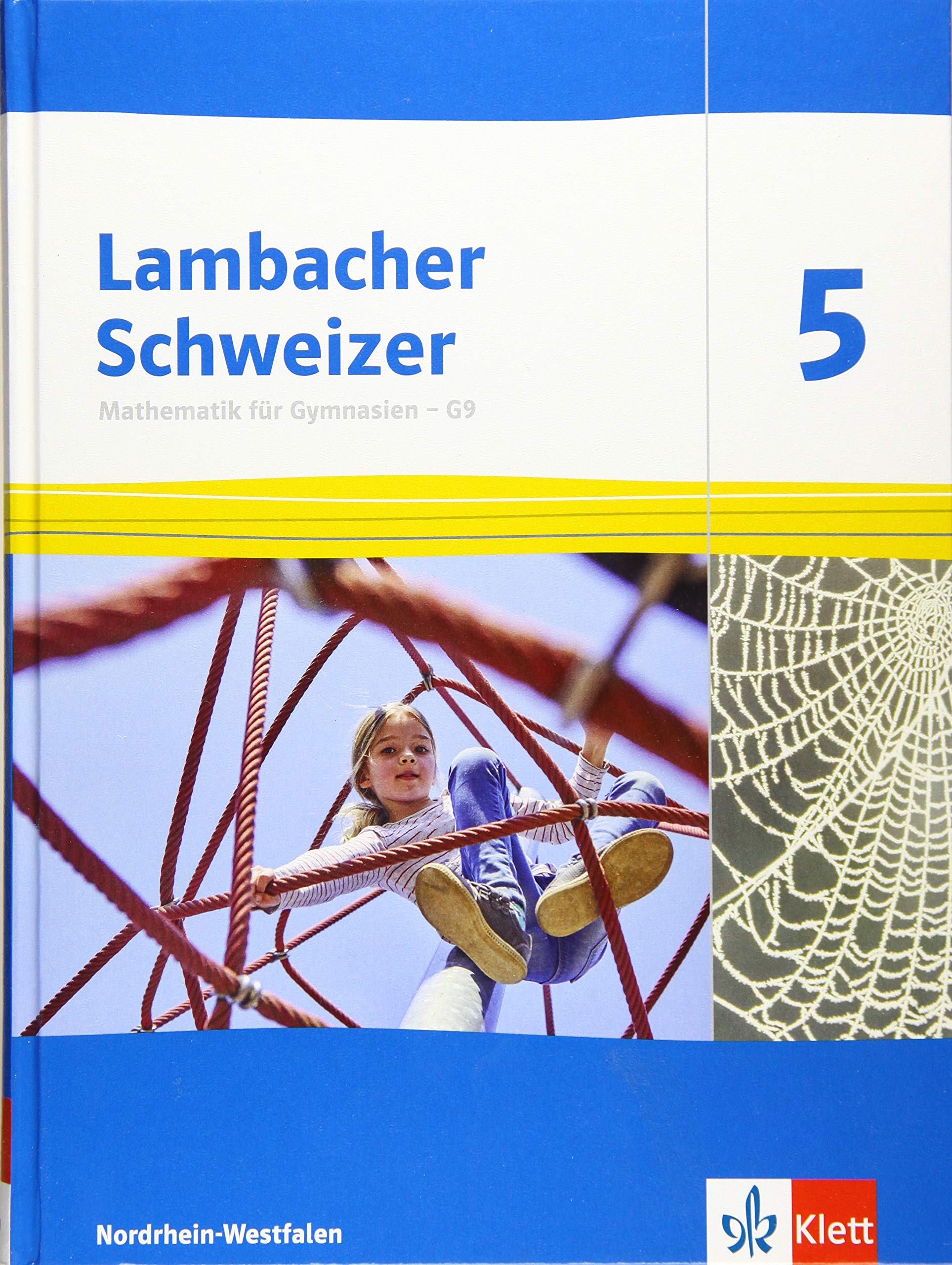 Lambacher Schweizer Mathematik 5 - G9. Schülerbuch Klasse 5. Ausgabe Nordrhein-Westfalen ab 2019