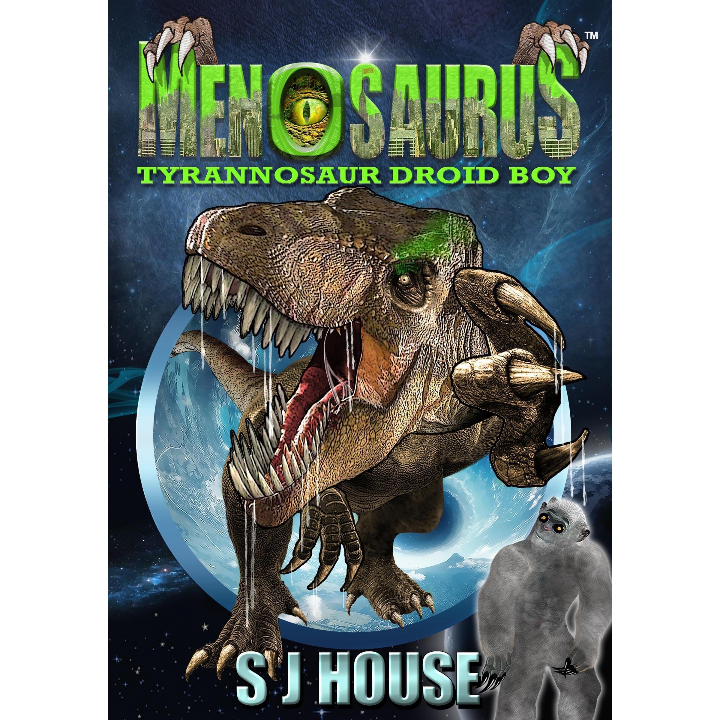 MenoSaurus: Dinosaurs-Space-Aliens-Marines: Middle grade junior boys and girls.