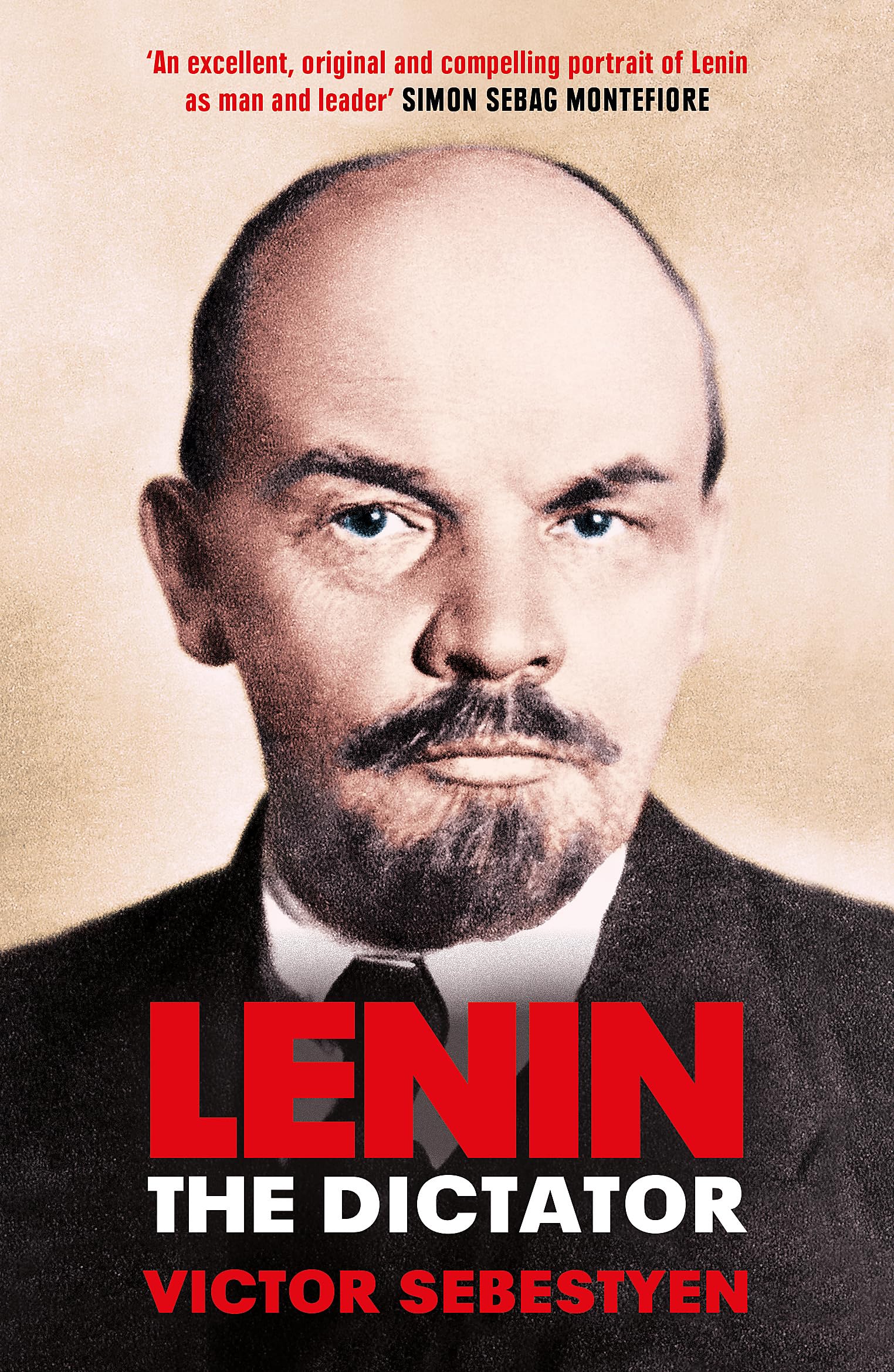Lenin the Dictator by Victor Sebestyen PAPERBACK 9781474601054