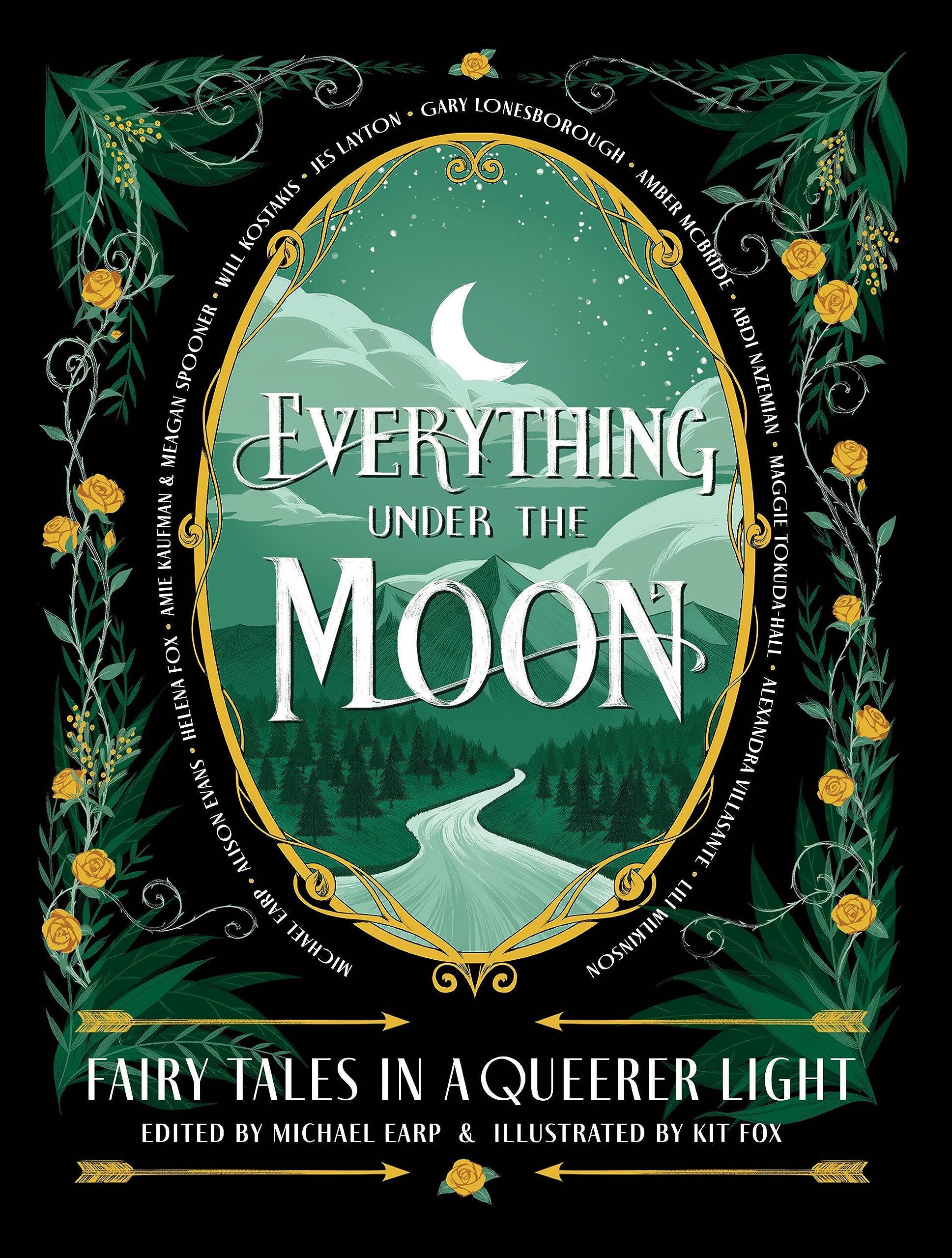 Cover of Everything Under the Moon: Fairy Tales in a Queerer light