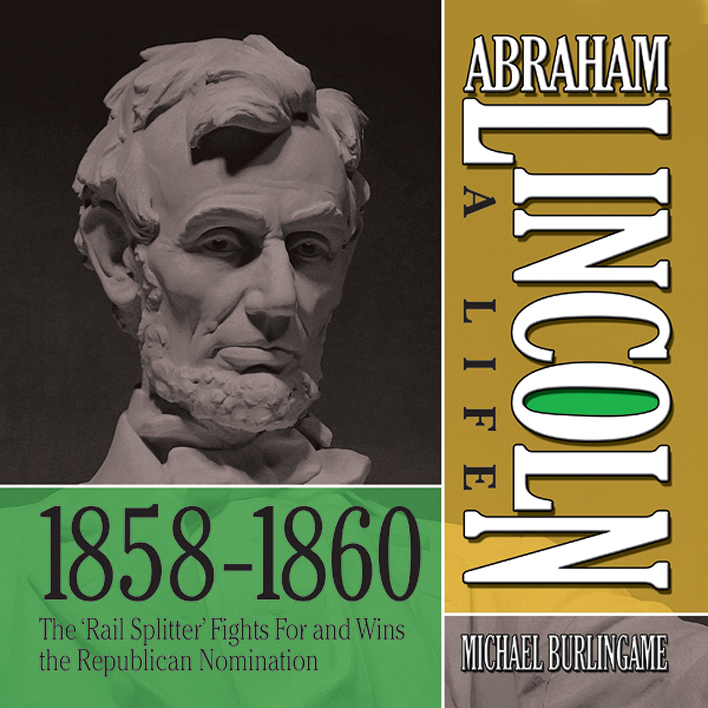 Cover art for Abraham Lincoln: A Life 1859-1860