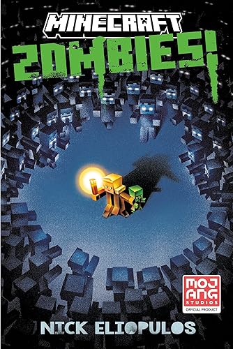 Minecraft: Zombies!: An Official Minecraft Novel