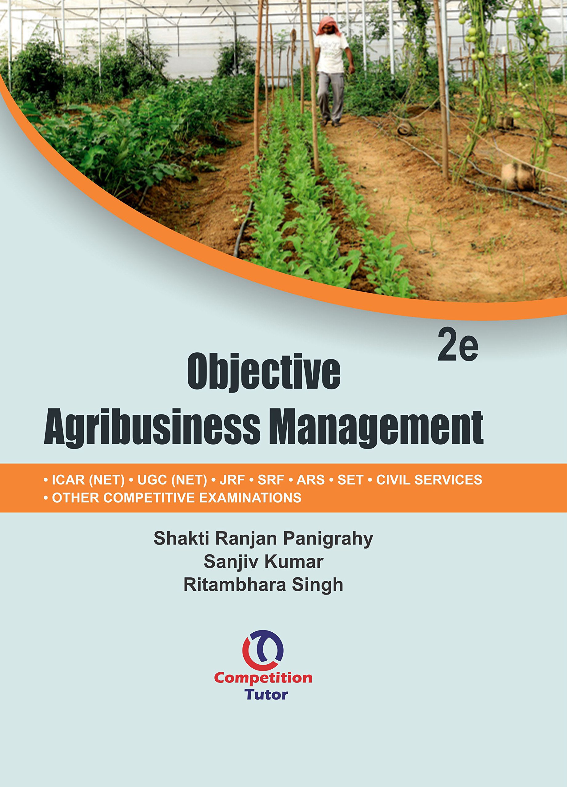Buy Objective Agribusiness Management For Jrf Srf Ars Net Slet Civil Service and Other Competitive Exam — BookShops.in