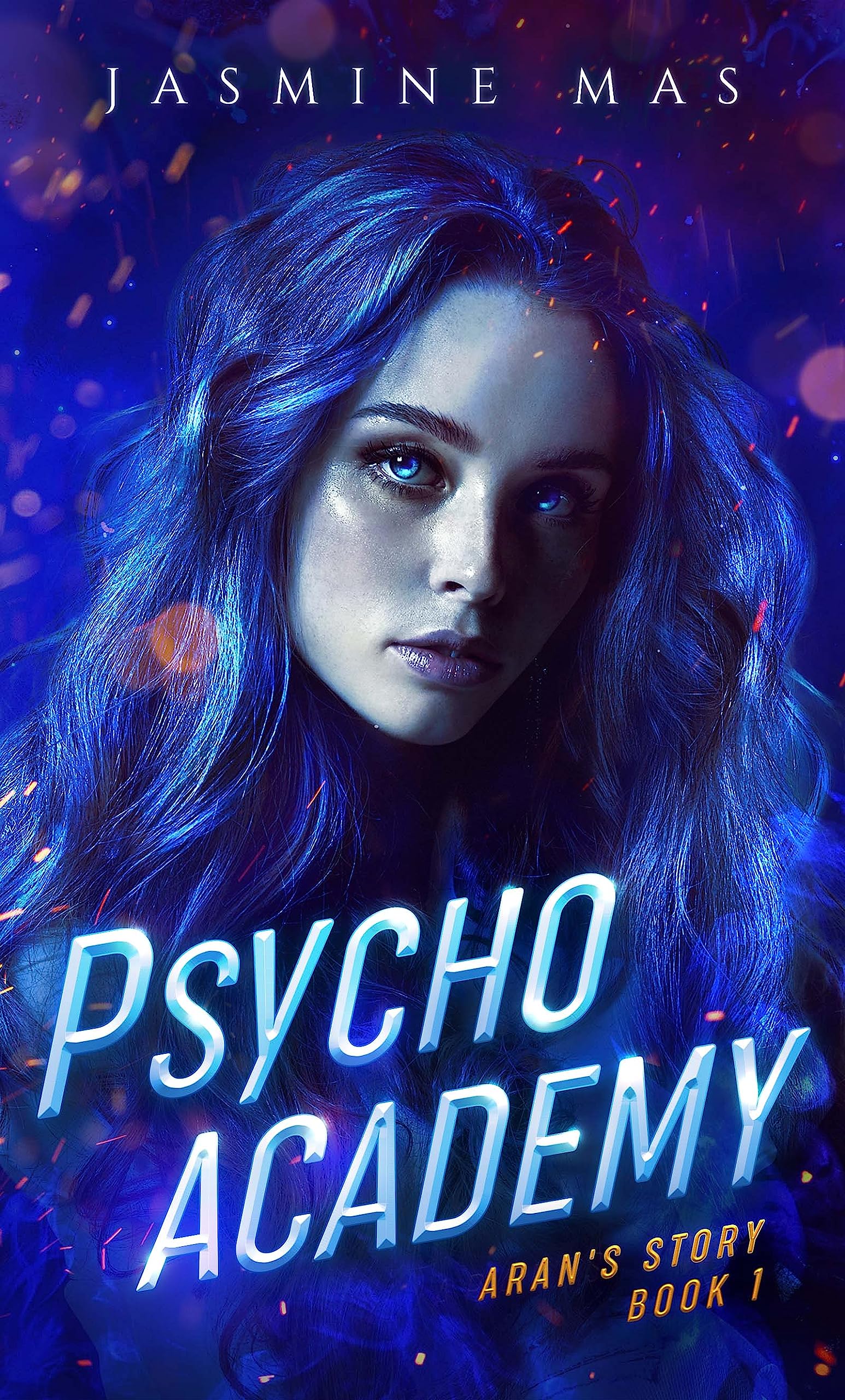Psycho Academy : Aran's Story Book 1 (Cruel Shifterverse 4)