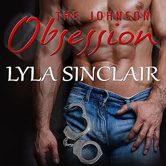 The Johnson Obsession Audiobook by Lyla Sinclair