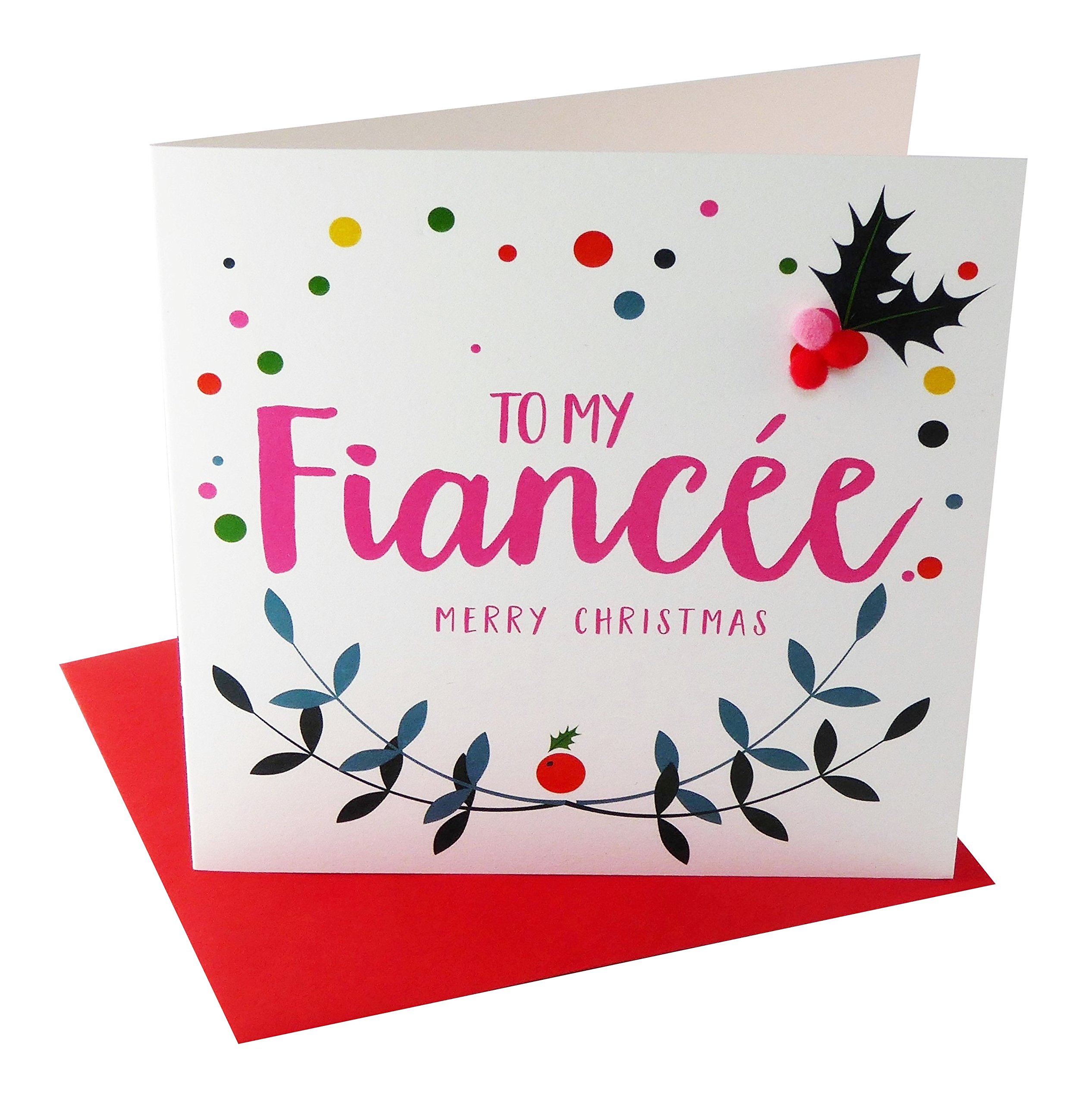 Claire Giles Greeting Cards, Happy Christmas Fiancée Card, Laurel & Dots Design Xmas Greeting Card, Embellished with Colourful Pompoms