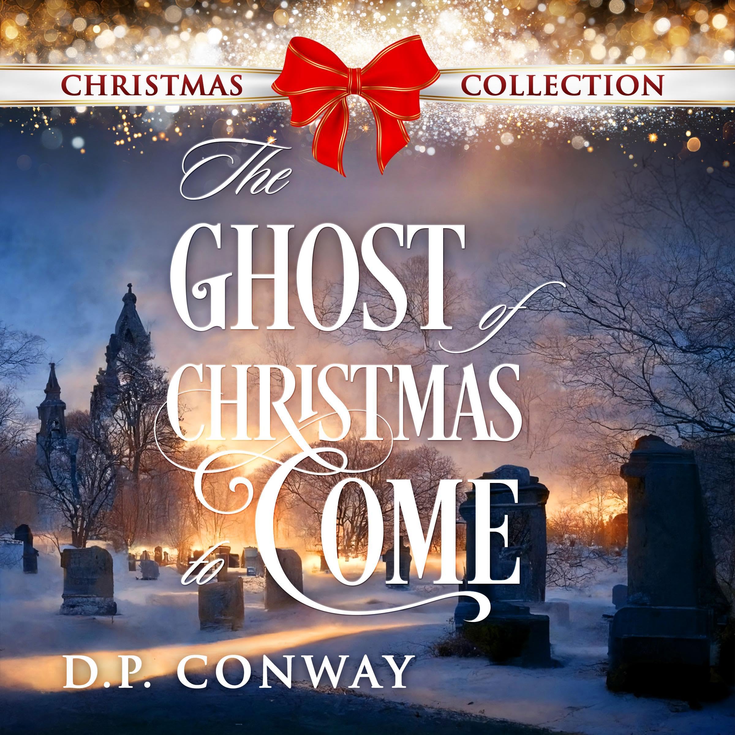 Cover art for The Ghost of Christmas to Come