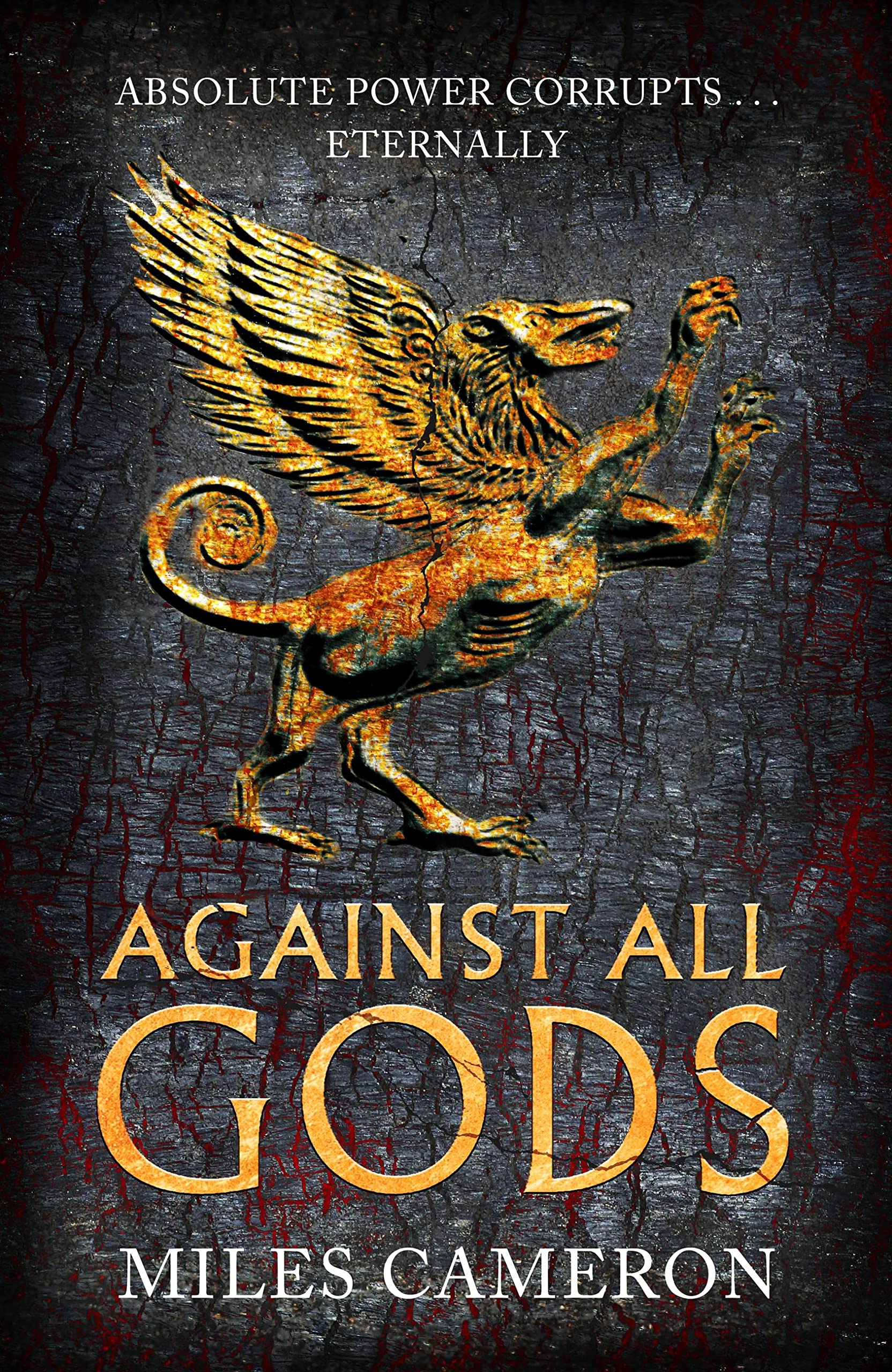 Against All Gods by Miles Cameron - 9781473232525