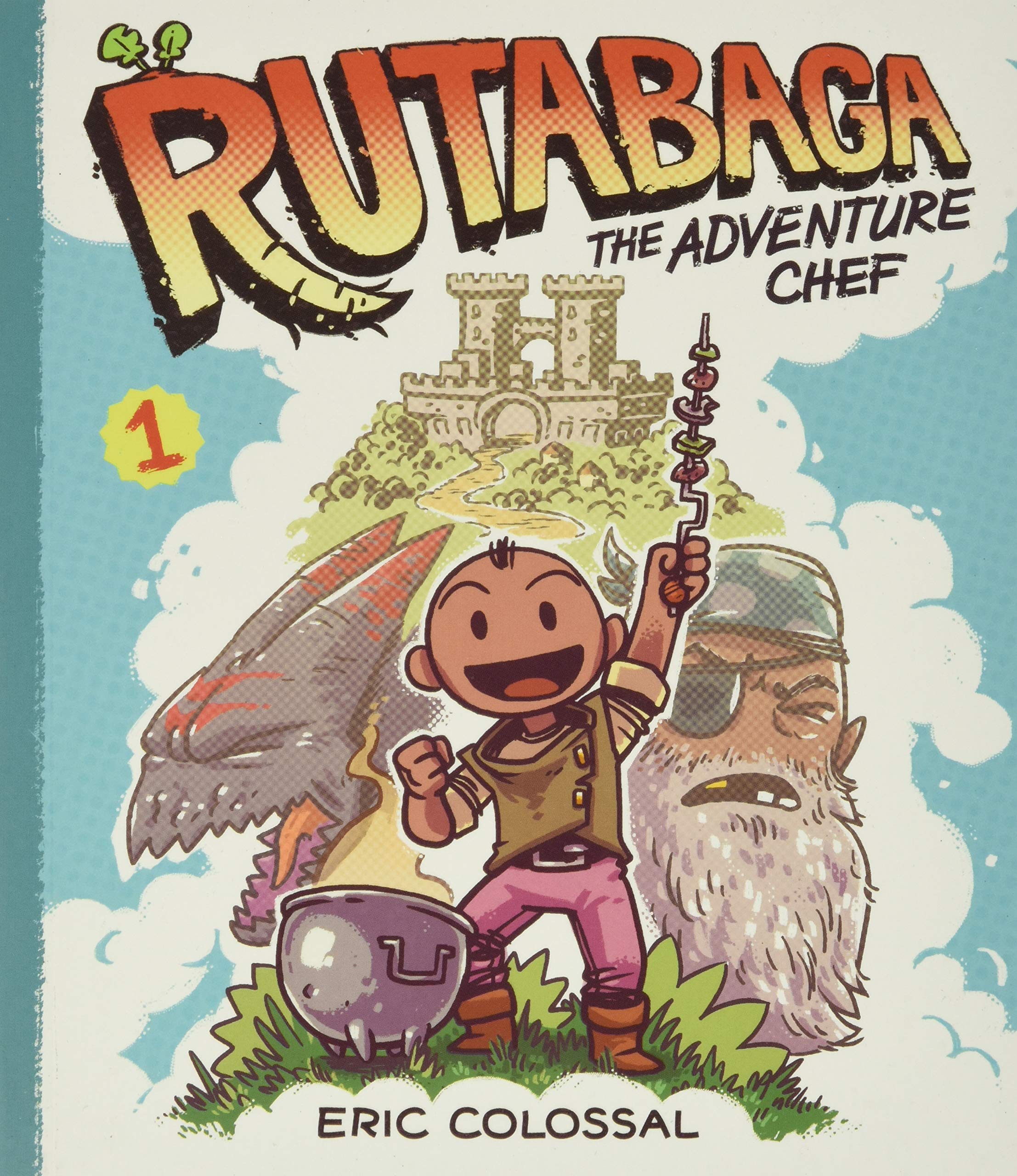 Harry N. Abrams Rutabaga the Adventure Chef: Book 1
