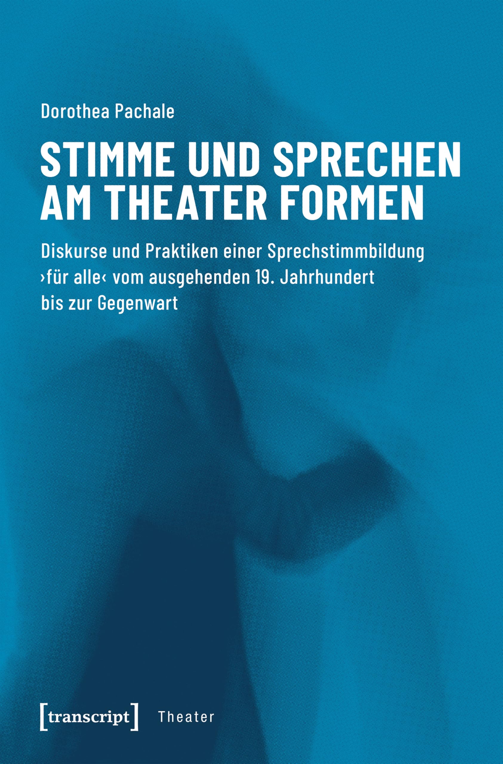 Sprechstimmbildung am Theater pour comprendre l'évolution du jeu d'acteur
