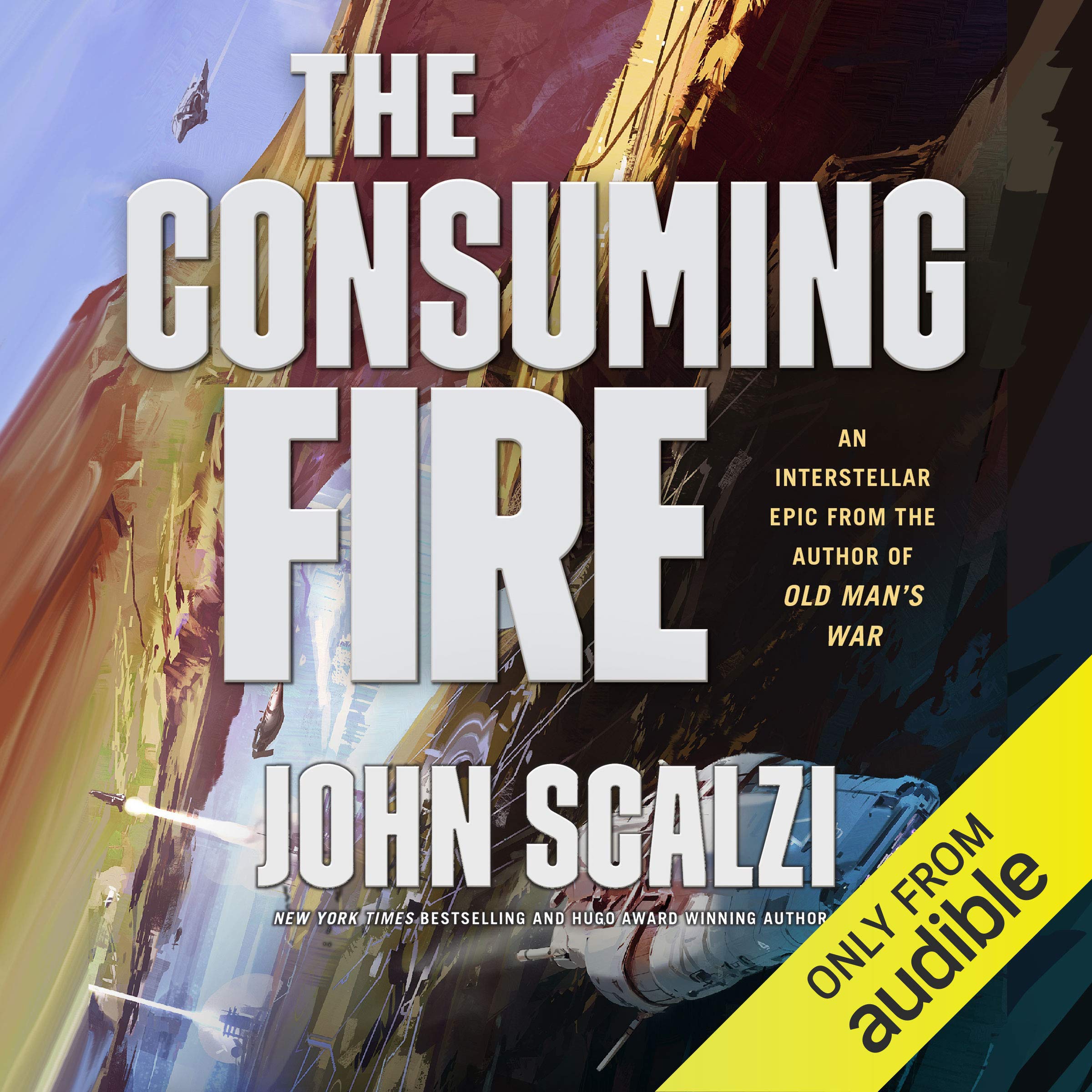 The Consuming Fire: The Interdependency, Book 2
