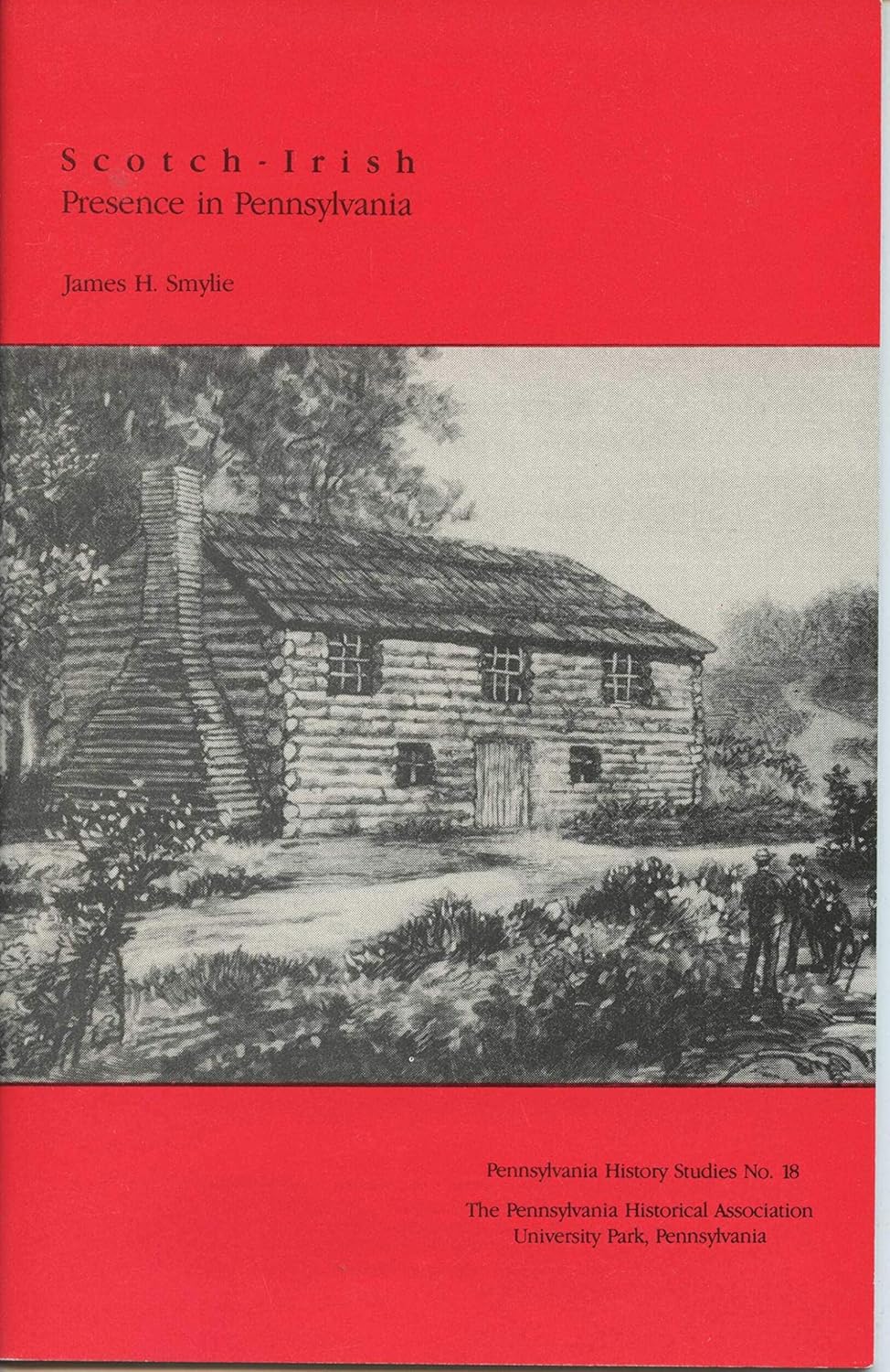 ScotchIrish presence in Pennsylvania (Pennsylvania history studies