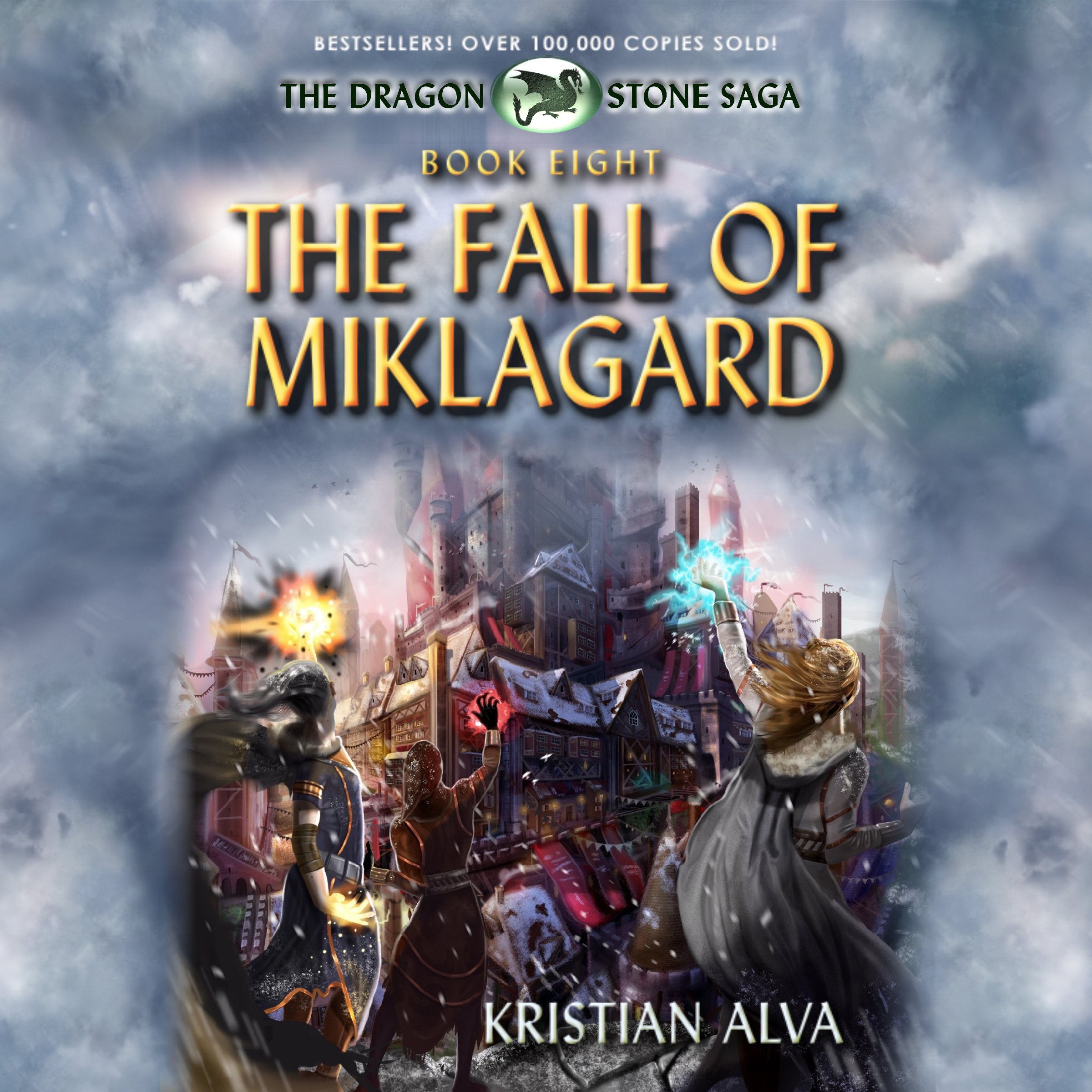 Cover art for The Fall of Miklagard: Book Eight of the Dragon Stone Saga
