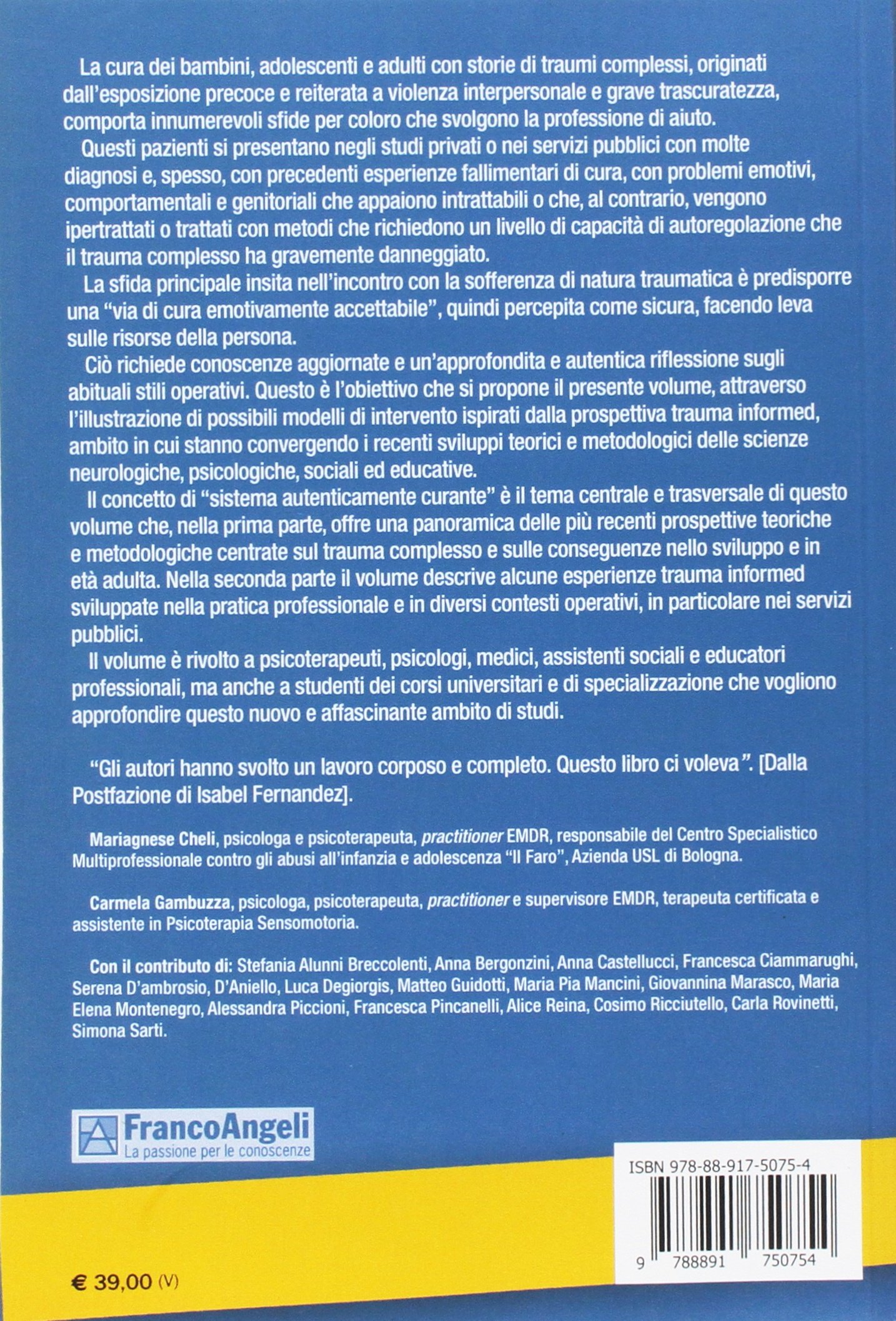 Il disturbo post traumatico complesso. Dalla teoria alla pratica multidisciplinare. Con Contenuto digitale per download e accesso online