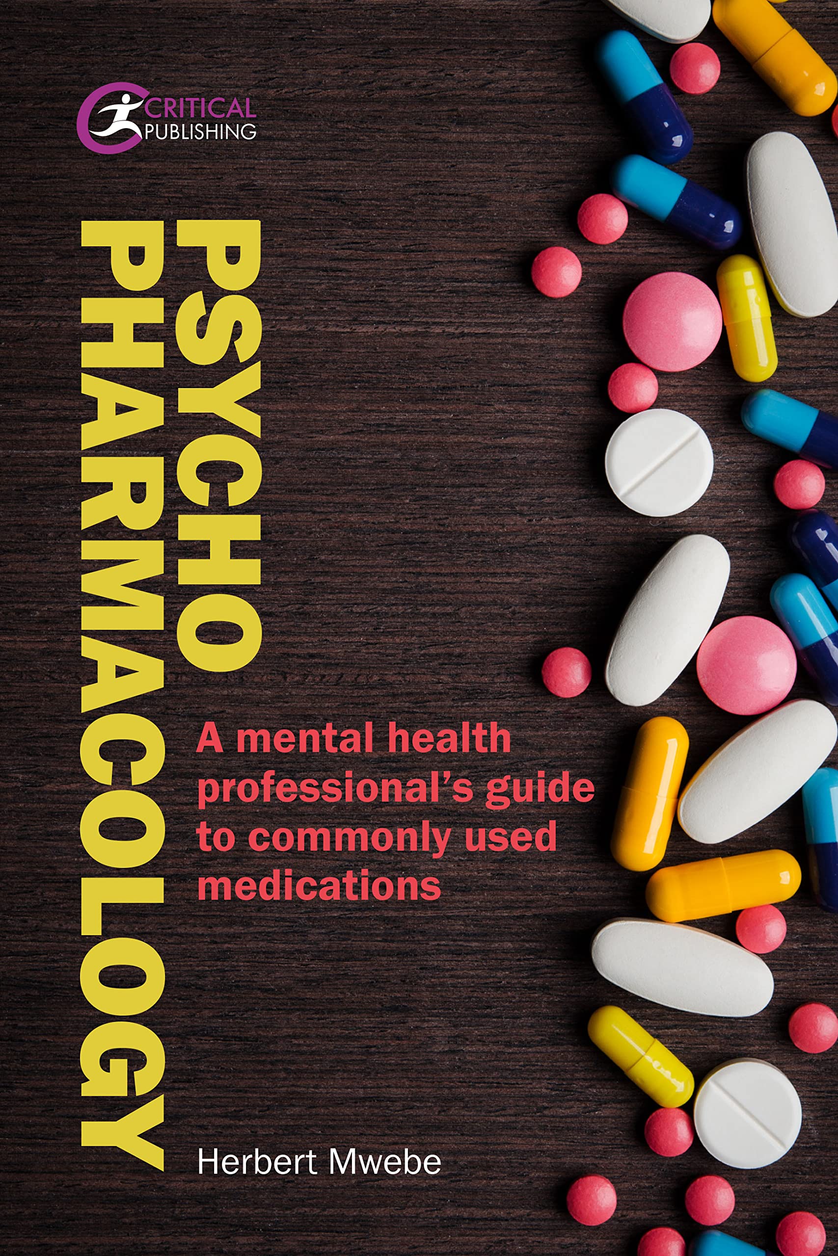 Buy Psychopharmacology: A mental health professional’s guide to commonly used medications (Nursing) — BookShops.in