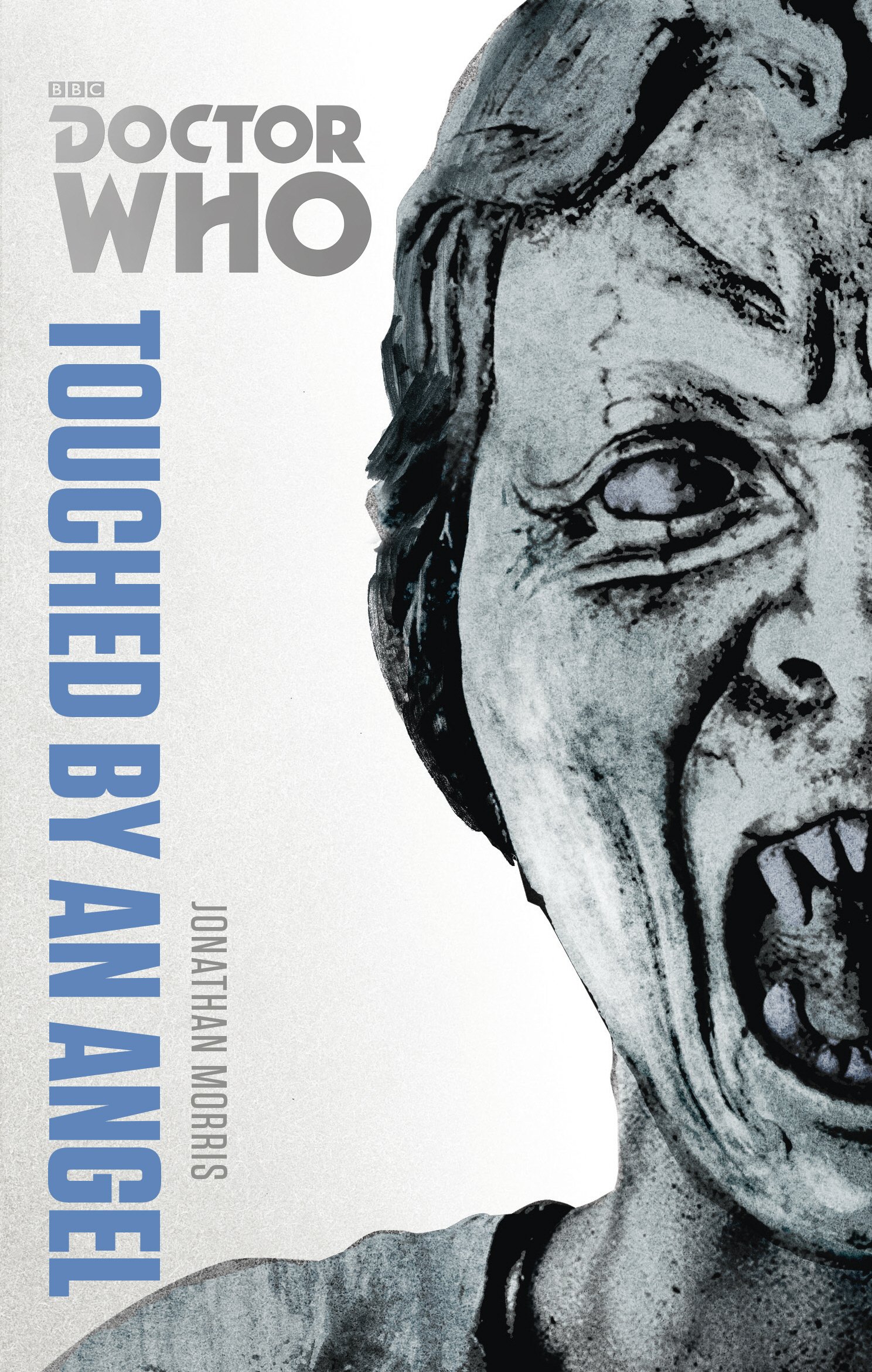 DOCTOR WHO: TOUCHED BY AN ANG,Jonathan Morris