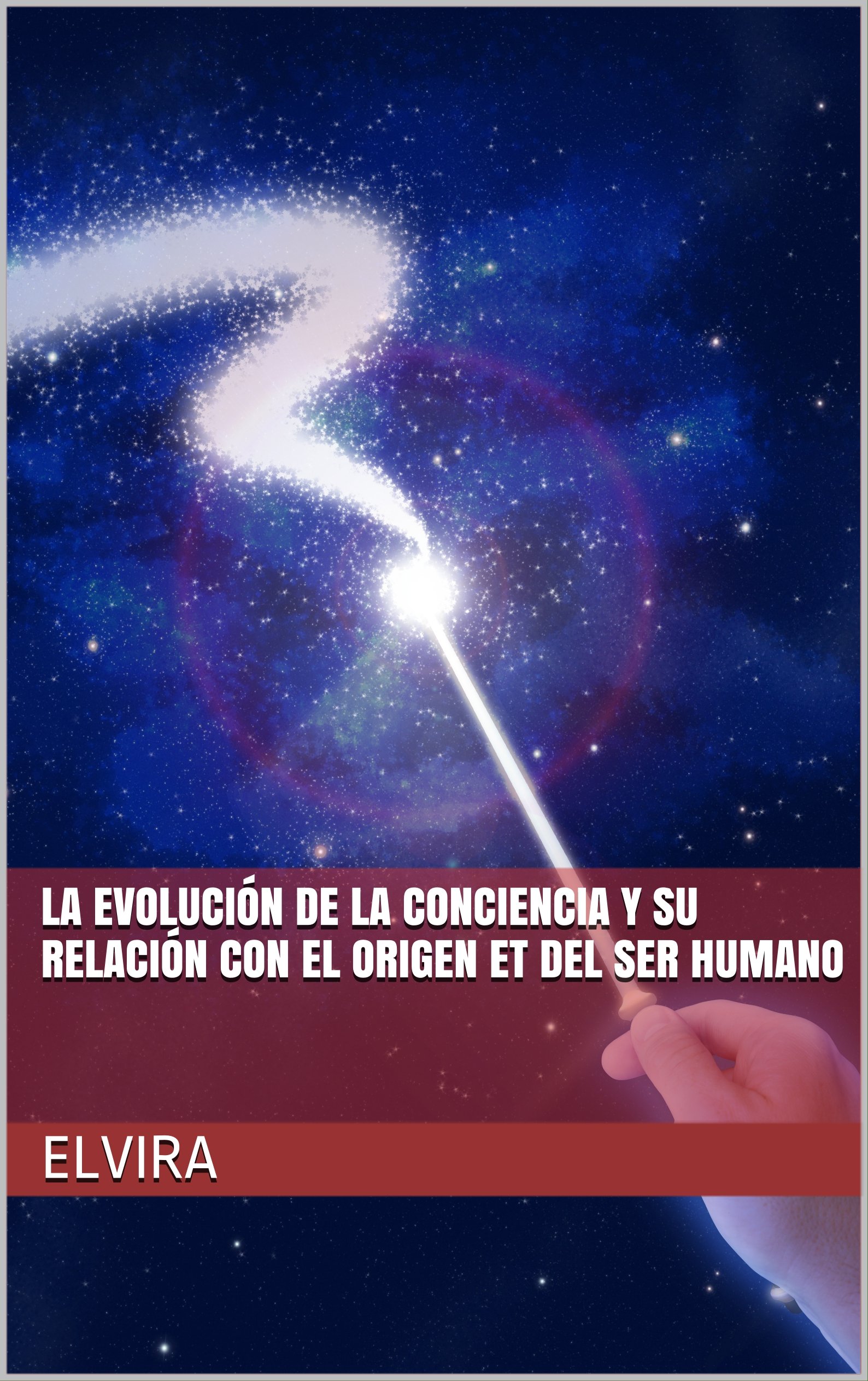 Buy LA EVOLUCIÓN DE LA CONCIENCIA Y SU RELACIÓN CON EL ORIGEN ET DEL ...
