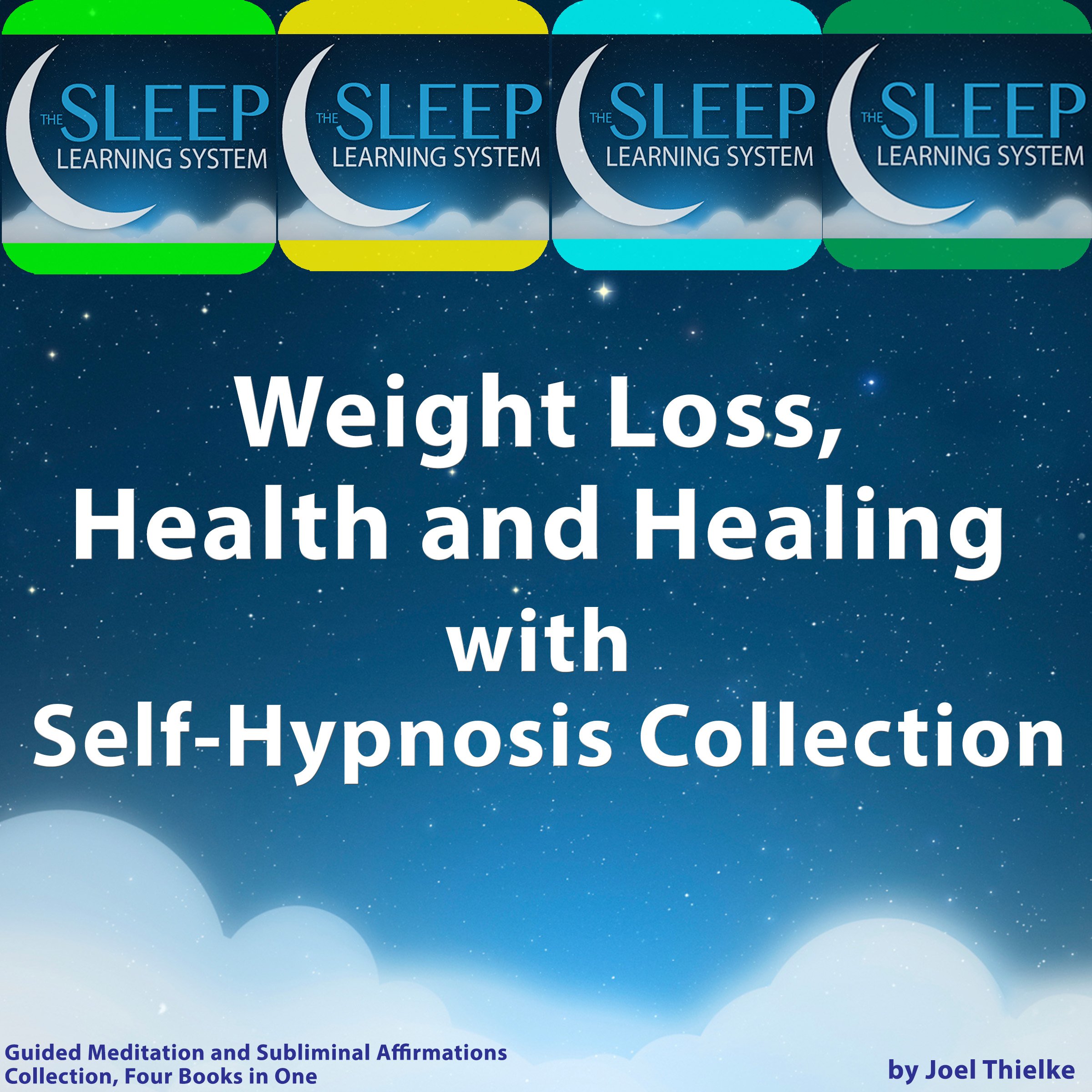 Cover art for Weight Loss, Health, and Healing with Self-Hypnosis, Guided Meditation, and Subliminal Affirmations Collection