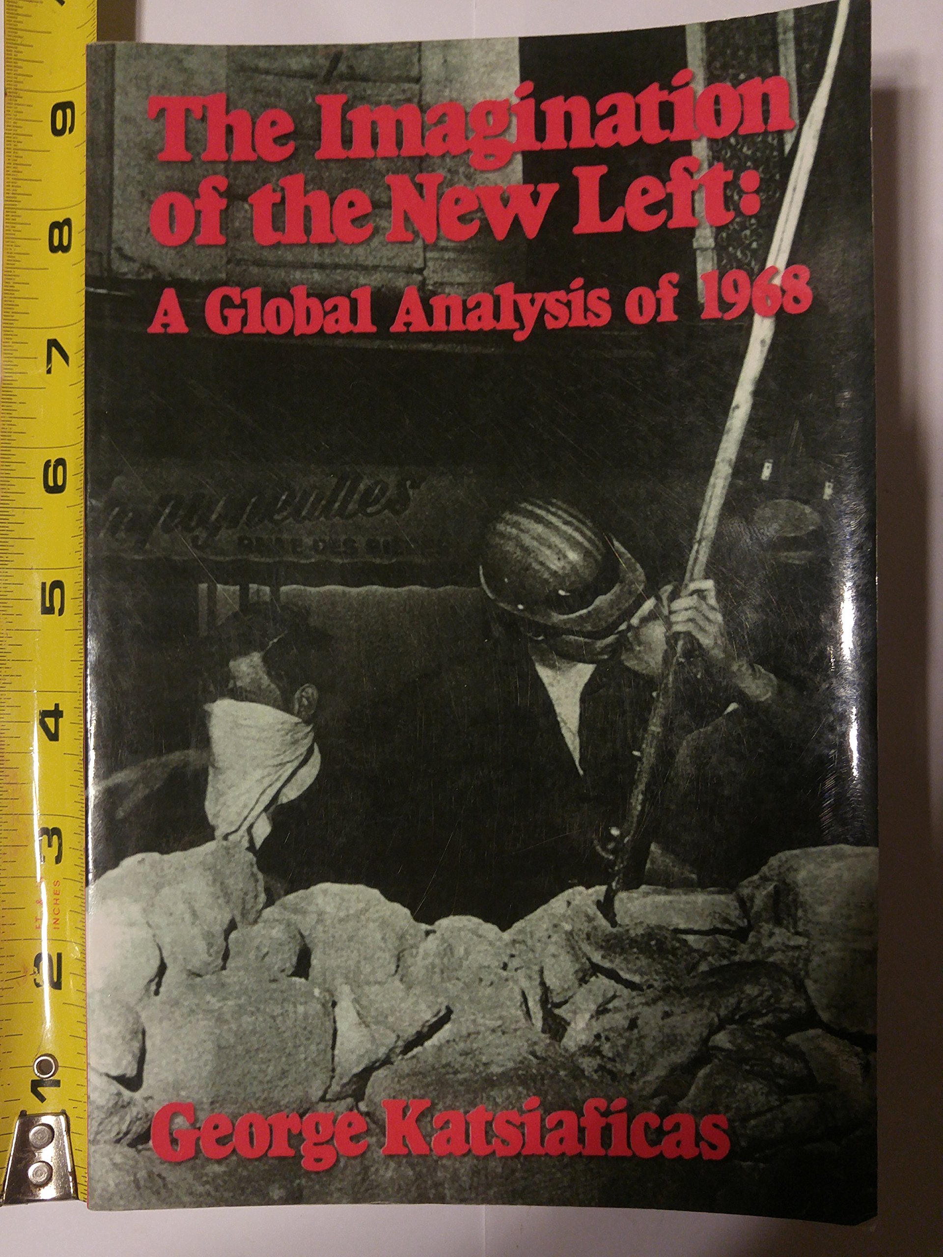 Buy Imagination of the New Left: A Global Analysis of 1968 — BookShops.in