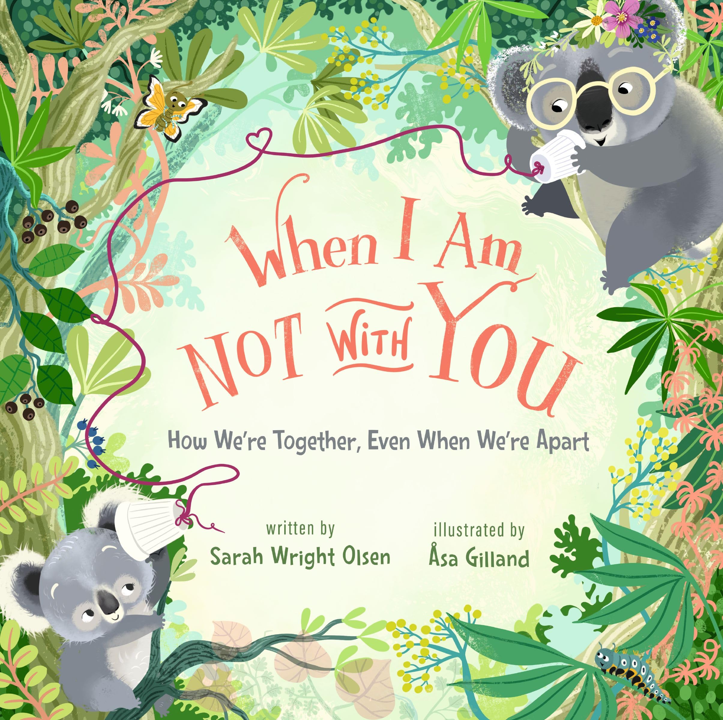 When I Am Not with You: How We’re Together, Even When We’re Apart