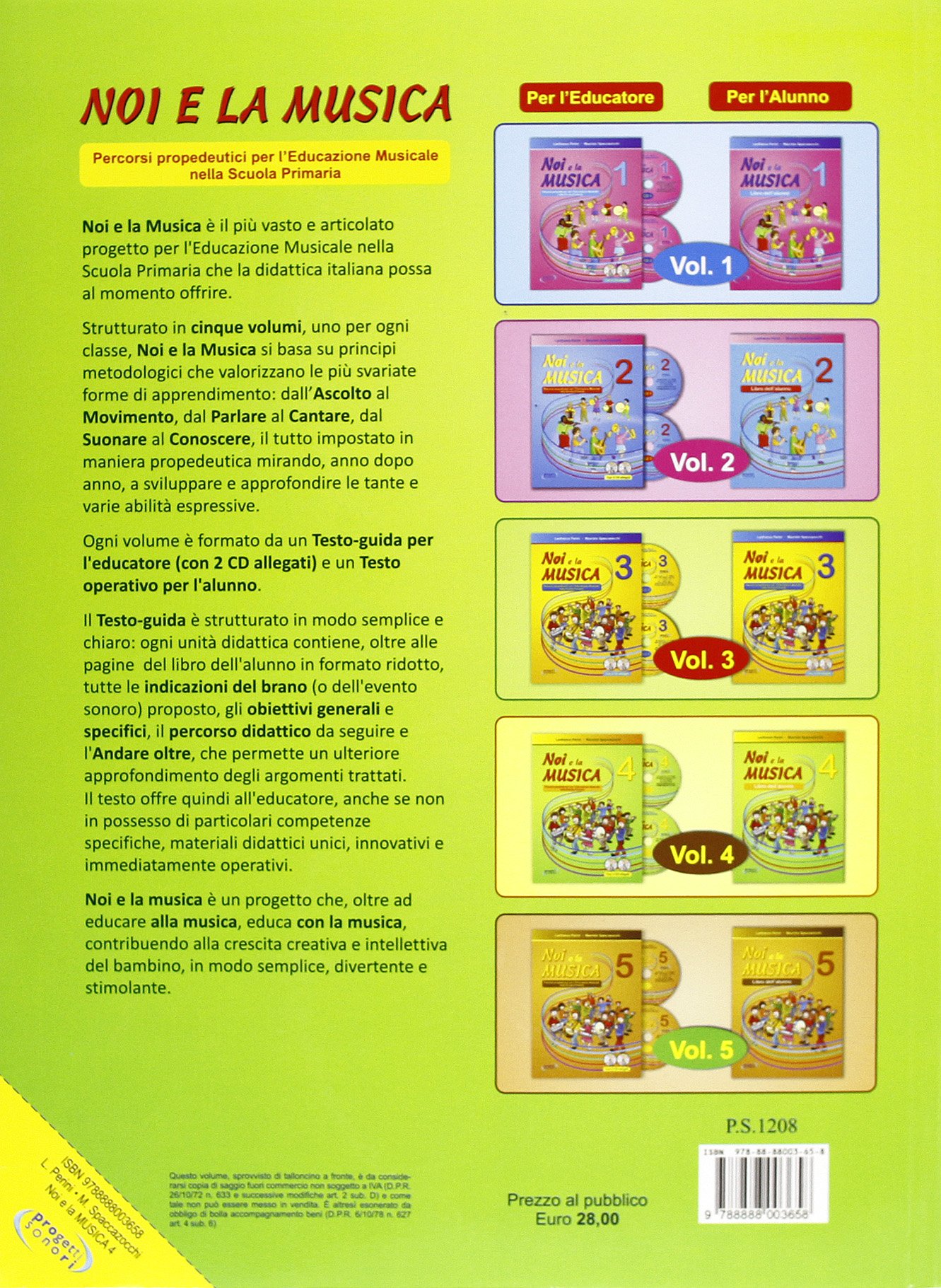 Noi e la musica. Percorsi propedeutici per l'insegnamento della musica nella scuola primaria. Con 2 CD Audio (Vol. 4)