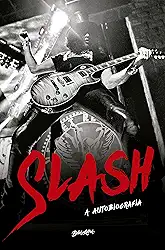 Slash: A Autobiografia