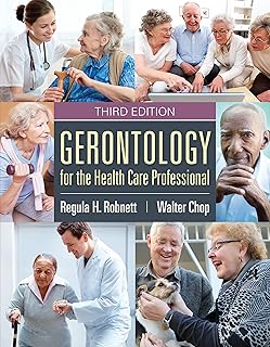 BOOK ALONE: GERONTOLOGY FOR THE HEALTH CARE PROFESSIONAL 3E