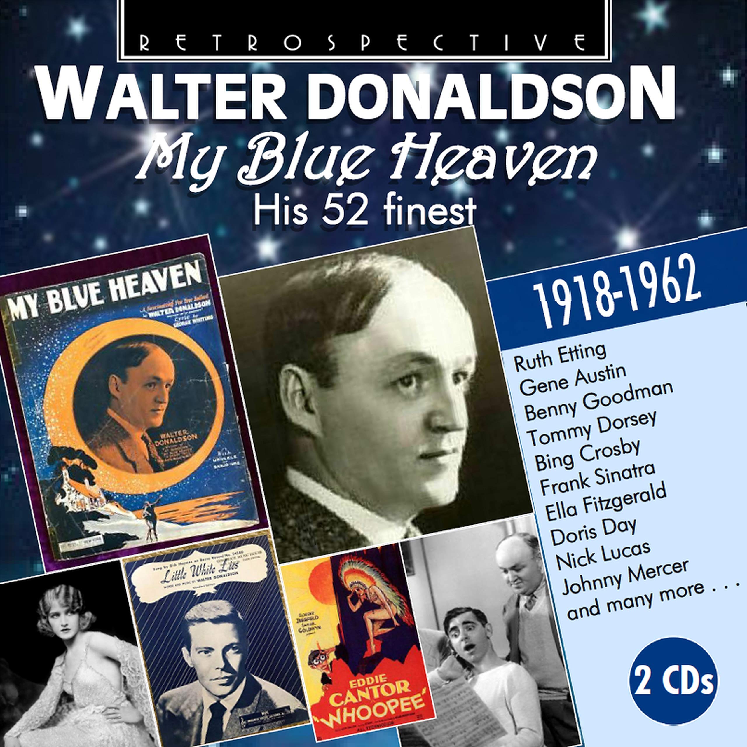 Walter Donaldson: My Blue Heaven (His 52 Finest: 1918 - 1962)