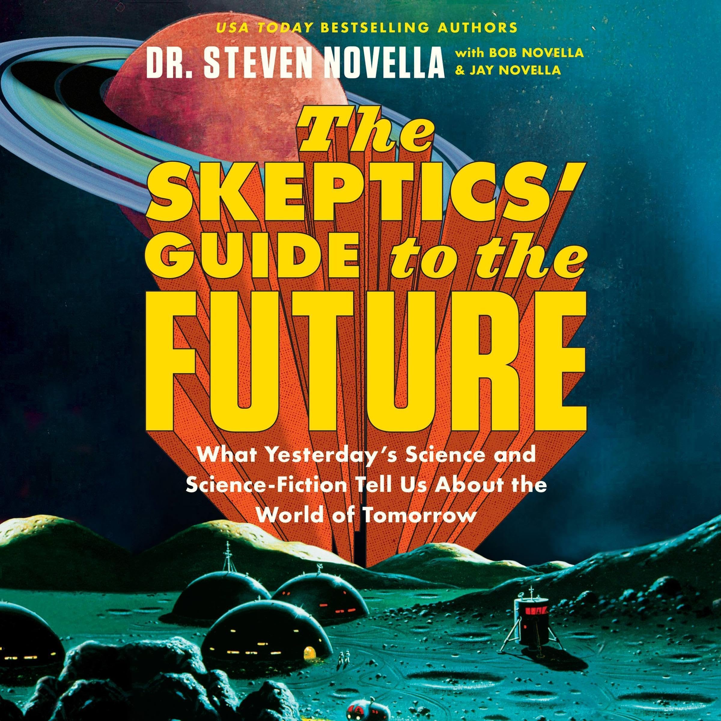 Cover art for The Skeptics' Guide to the Future