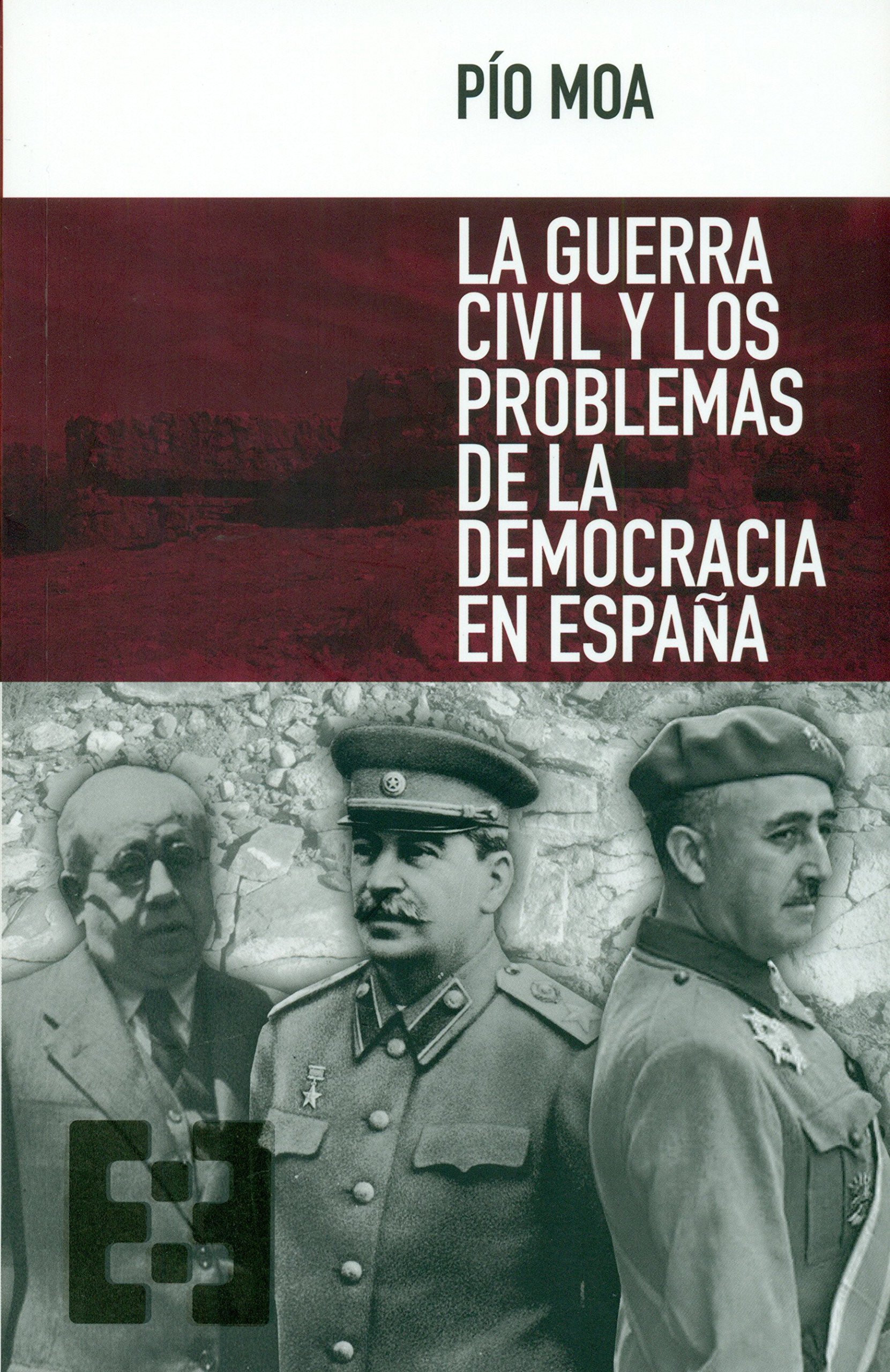 La guerra civil y los problemas de la democracia en España: 9 (Nuevo Ensayo)