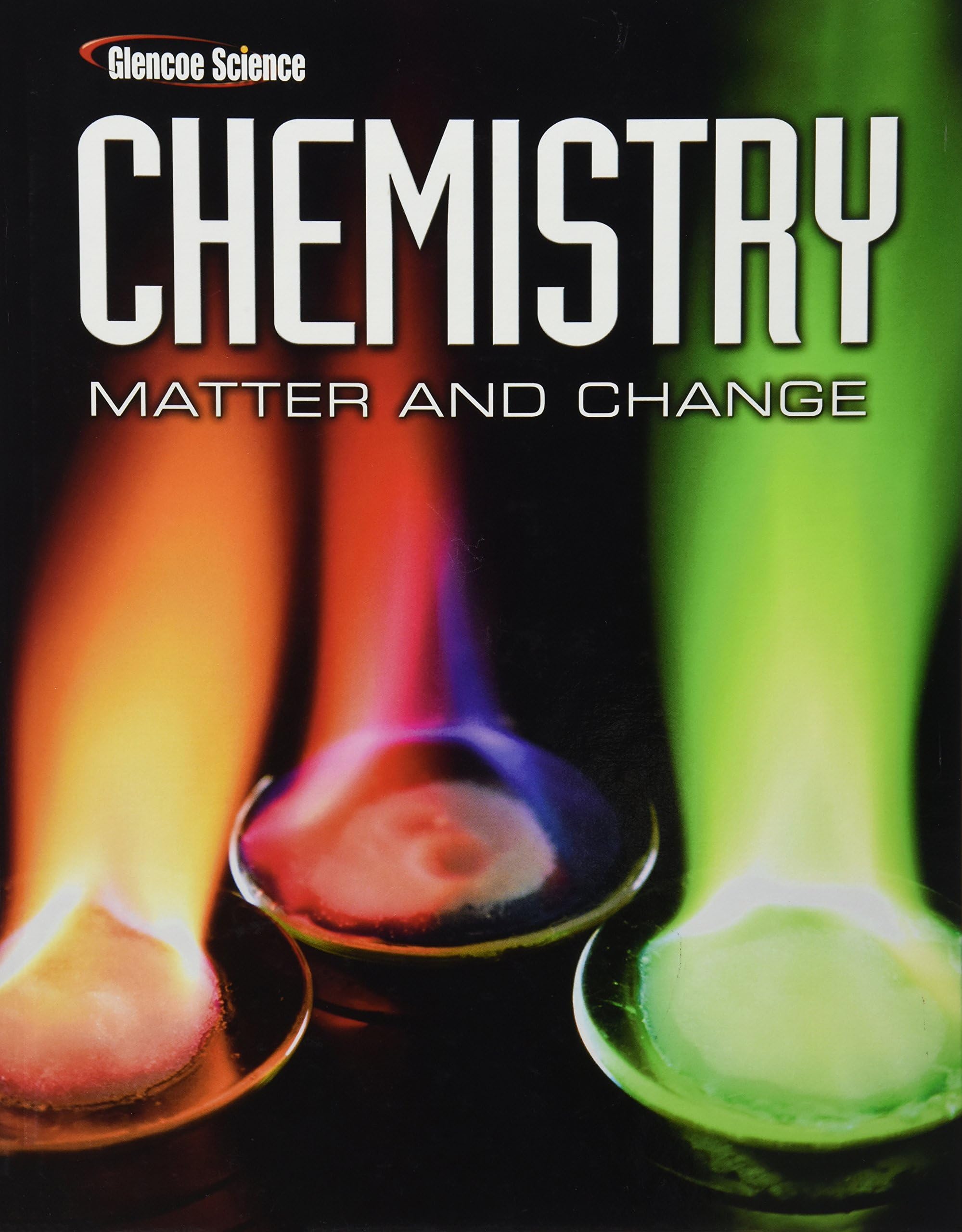 Chemistry: Matter & Change, Student Edition