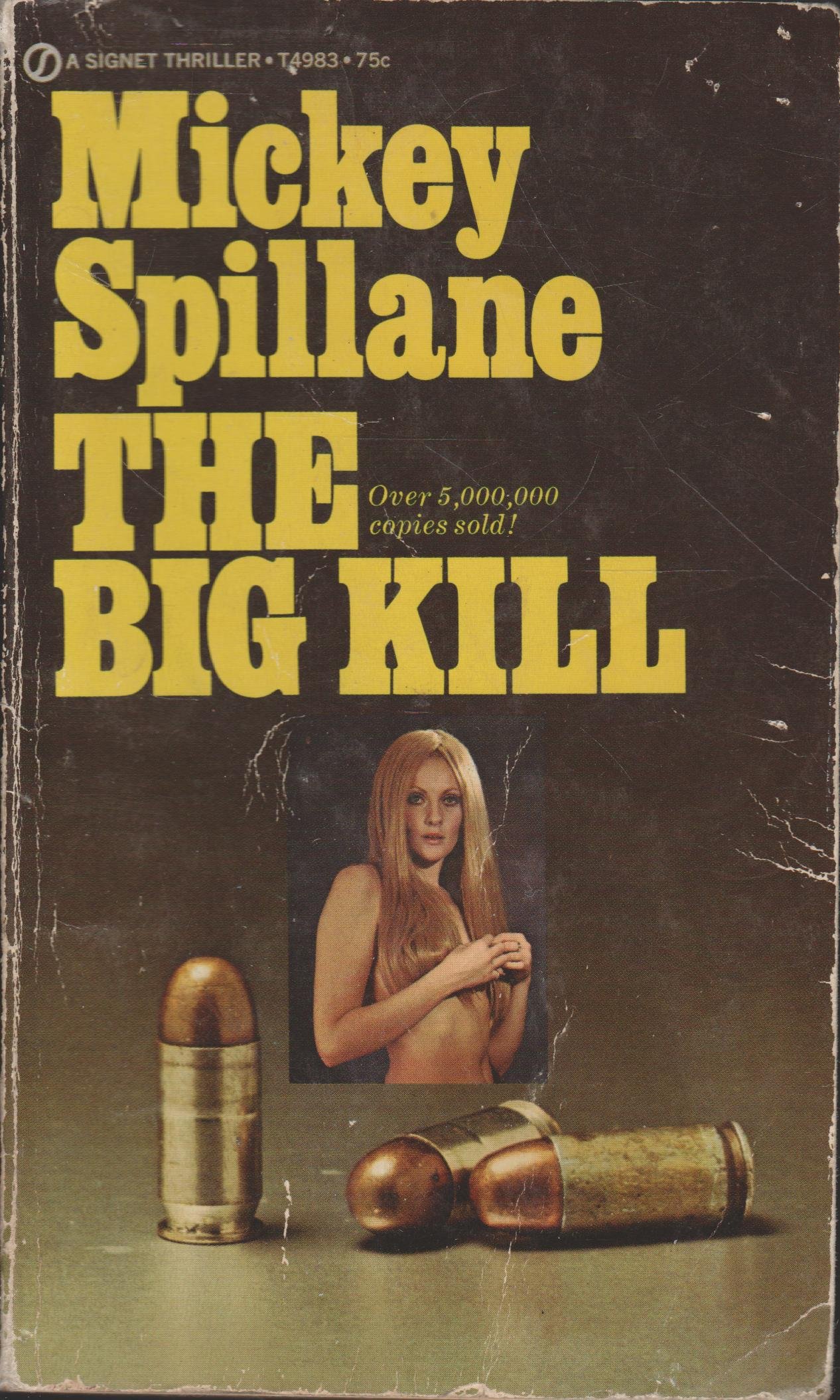 The Big Kill Spillane, Mickey
