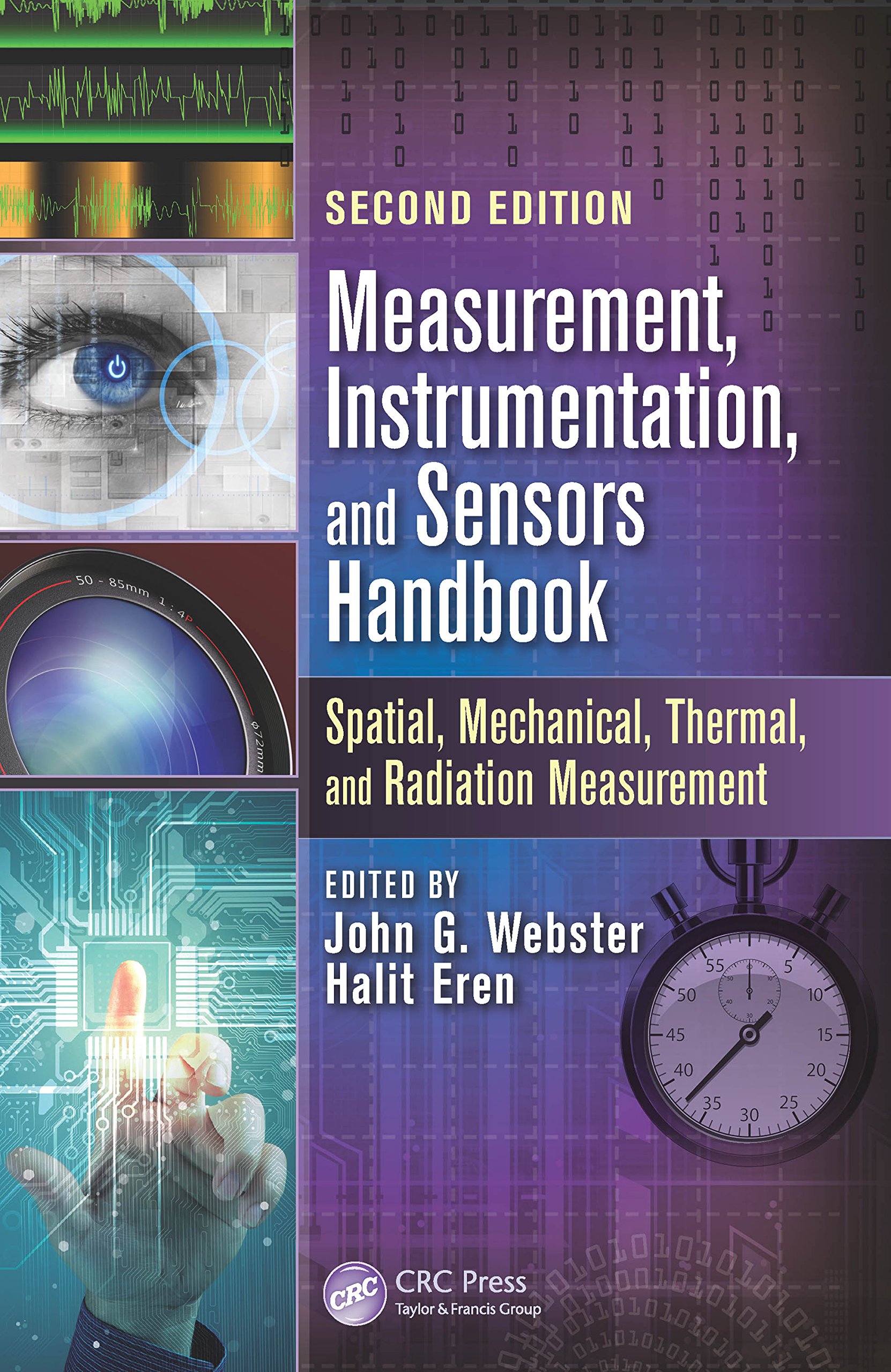 Measurement, Instrumentation, and Sensors Handbook: Spatial, Mechanical, Thermal, and Radiation Measurement (English Edition)