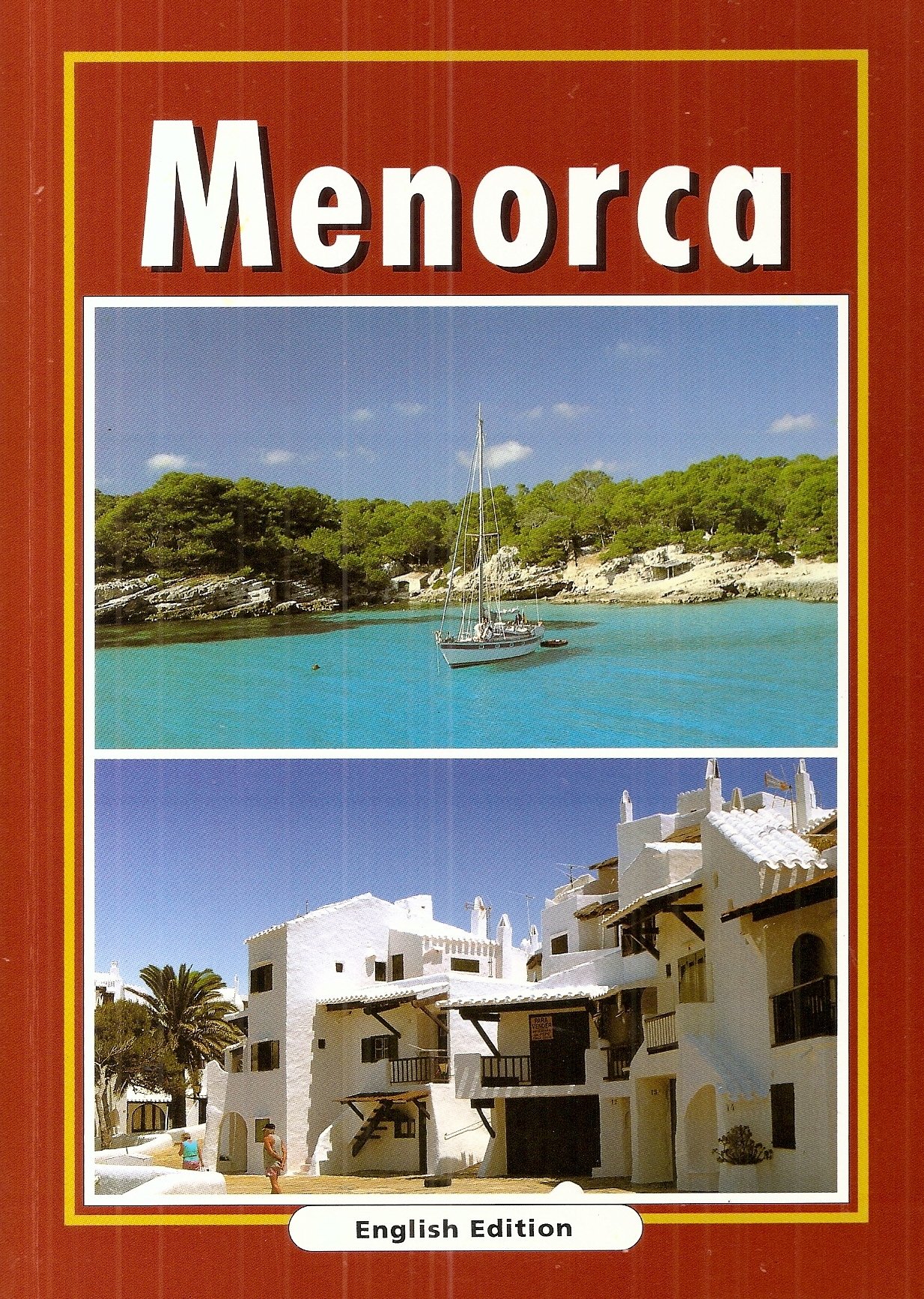Menorca : " The Biosphere Reserve " :