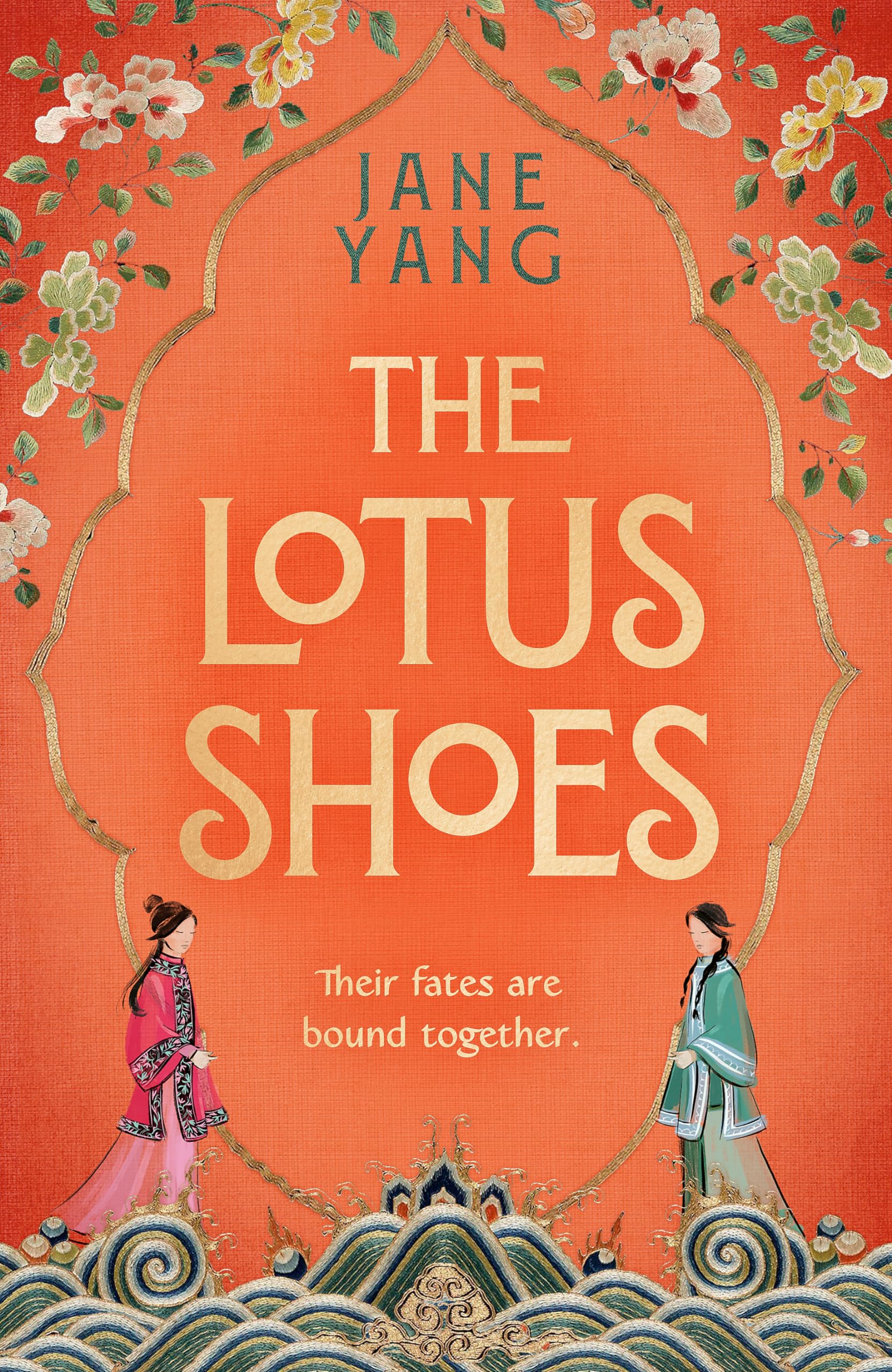 The Lotus Shoes: The captivating historical debut for fans of GIRL WITH A PEARL EARRING and MEMOIRS OF A GEISHA Yang, Jane