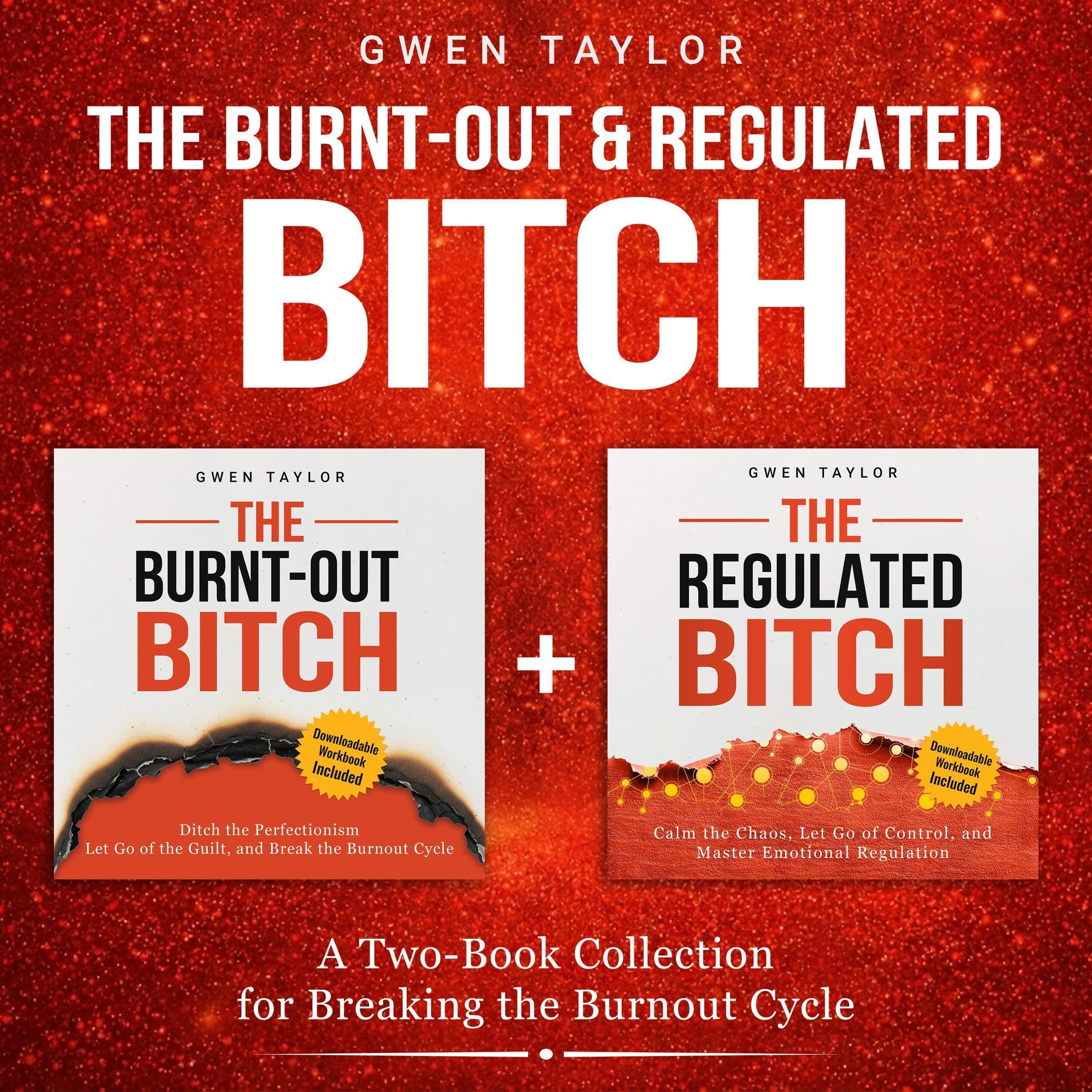 Cover art for The Burnt-Out & Regulated Bitch