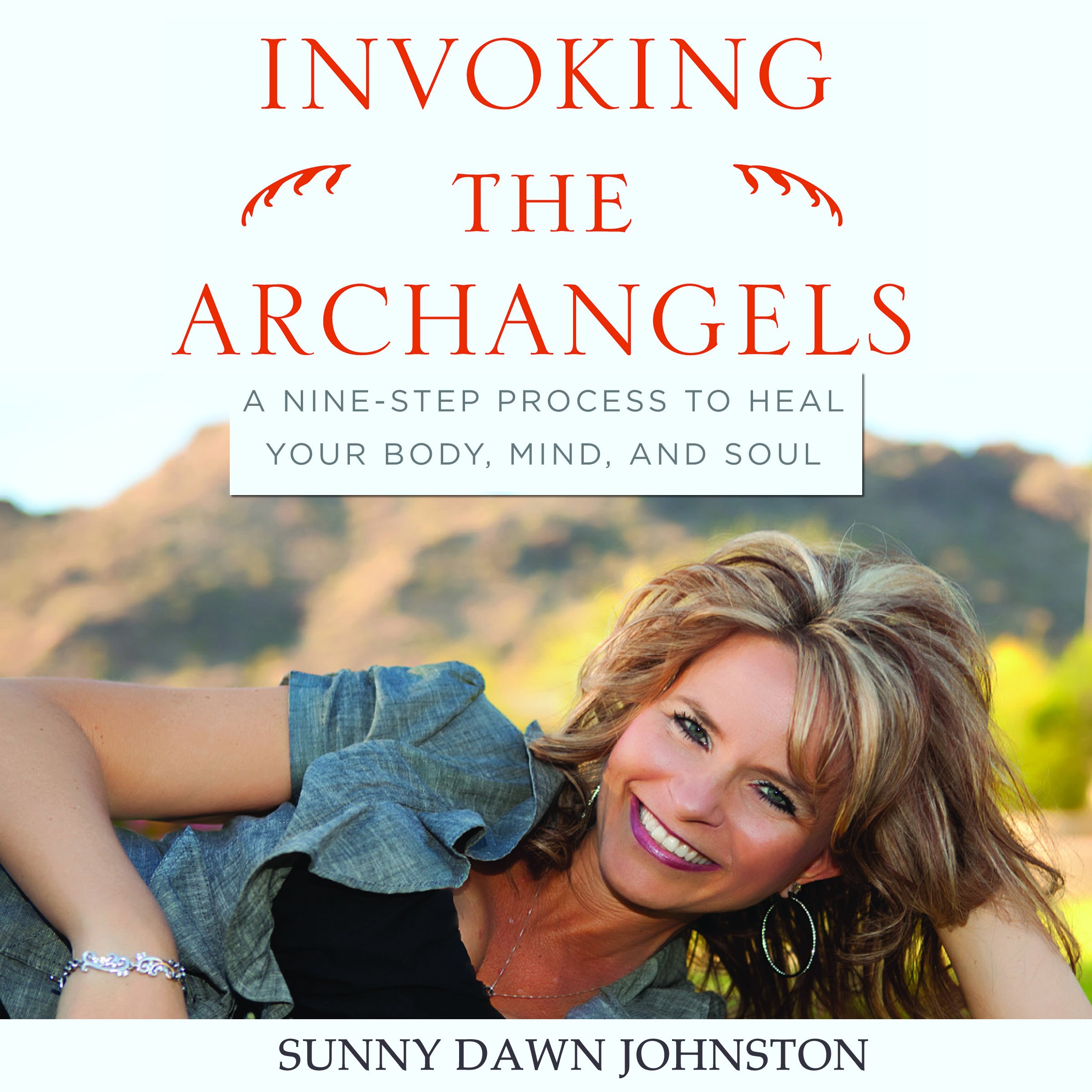 Cover art for Invoking the Archangels: A Nine-Step Process to Heal Your Body, Mind, and Soul