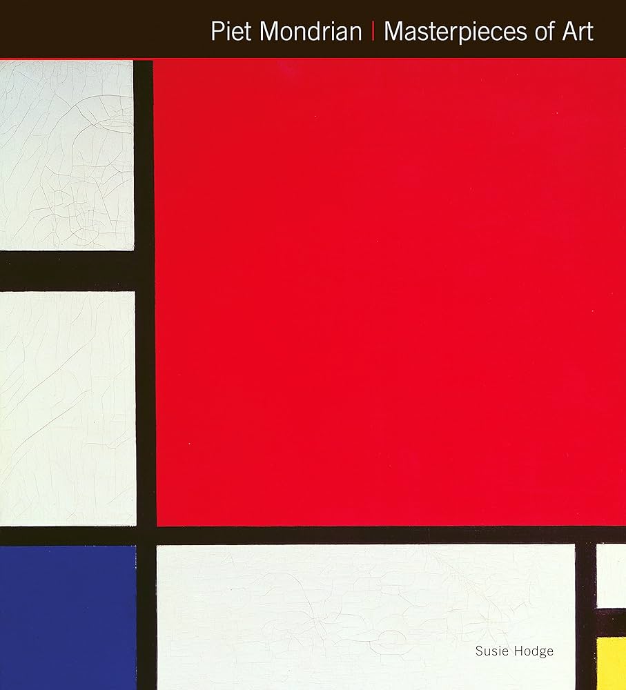Amazon | Piet Mondrian Masterpieces of Art | Hodge, Susie