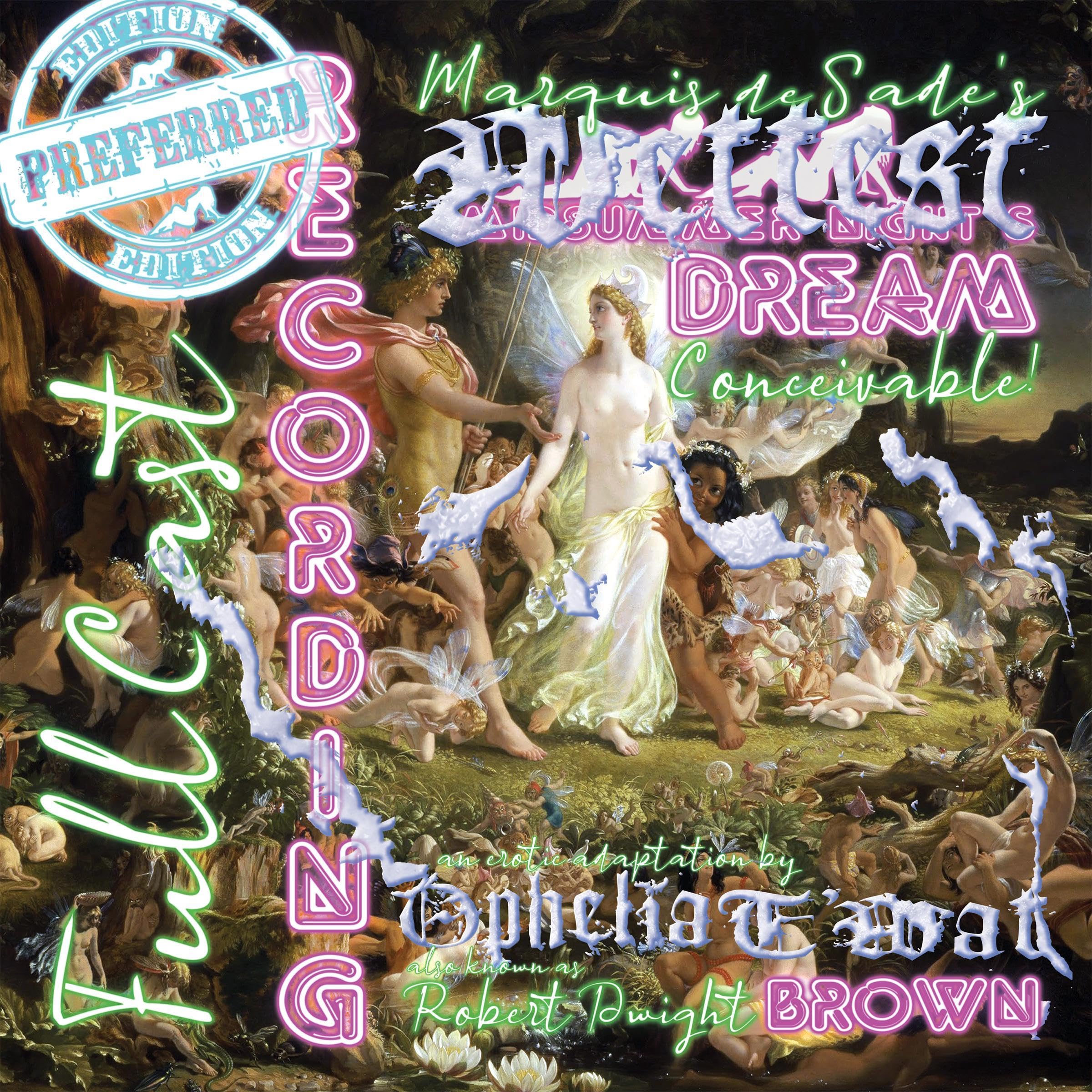 Marquis de Sade's Wettest Midsummer Night's Dream Conceivable!