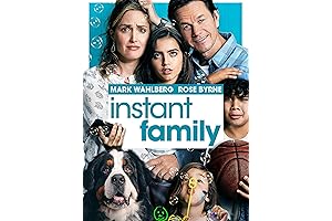 Instant Family: A Family-Centered Instant-Viewable Movie Explores the Ups and Downs of Adoption