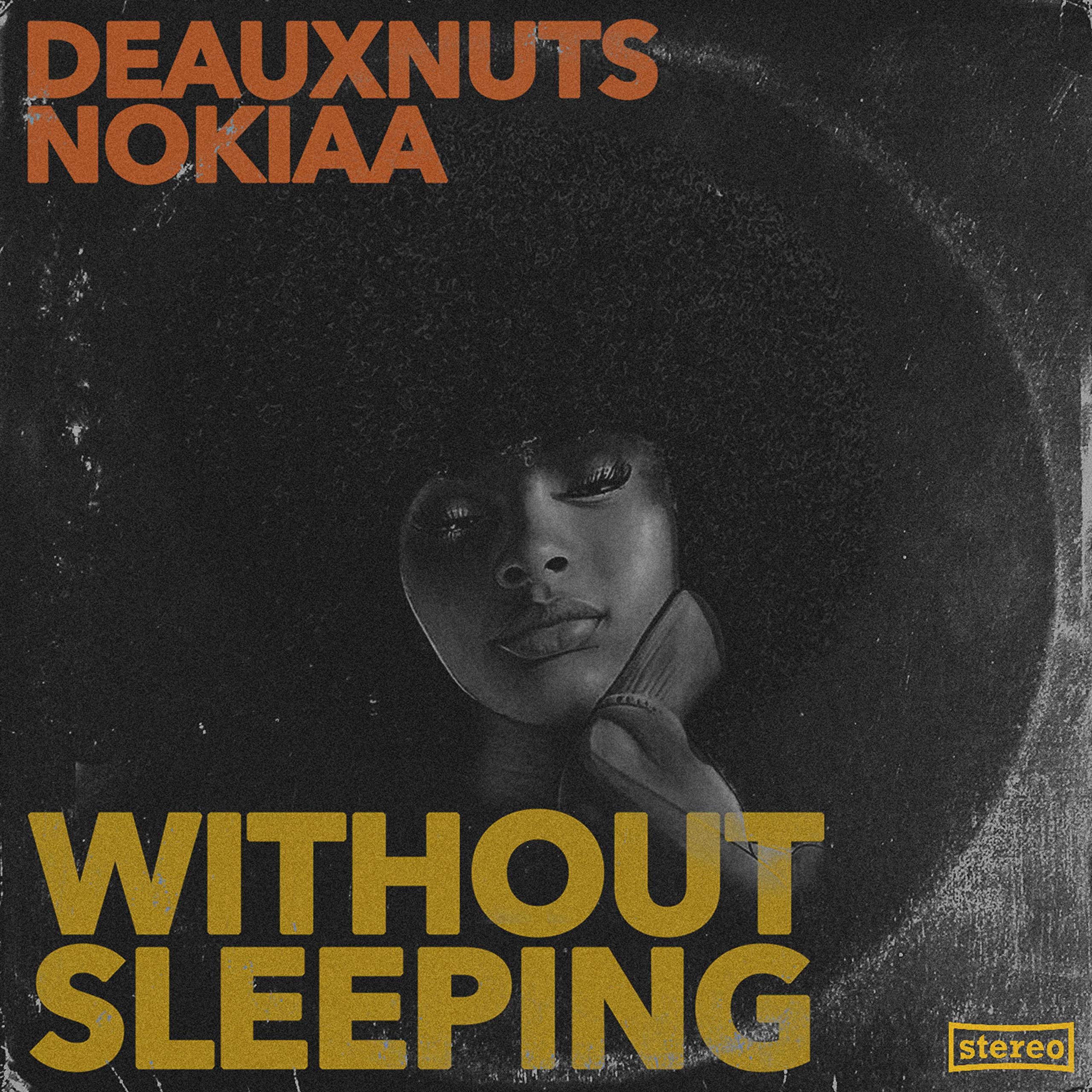 Deauxnuts & Nokiaa