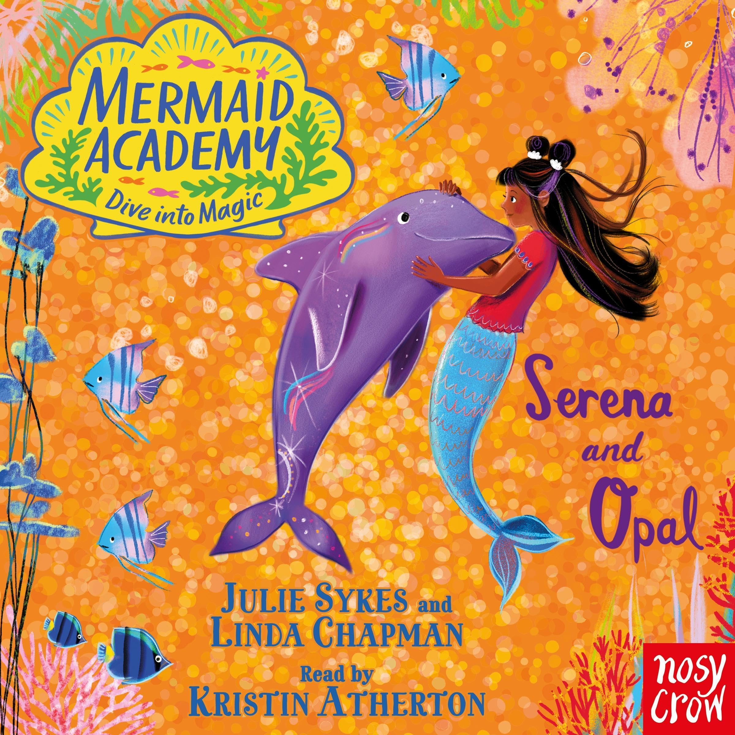 Mermaid Academy: Serena and Opal