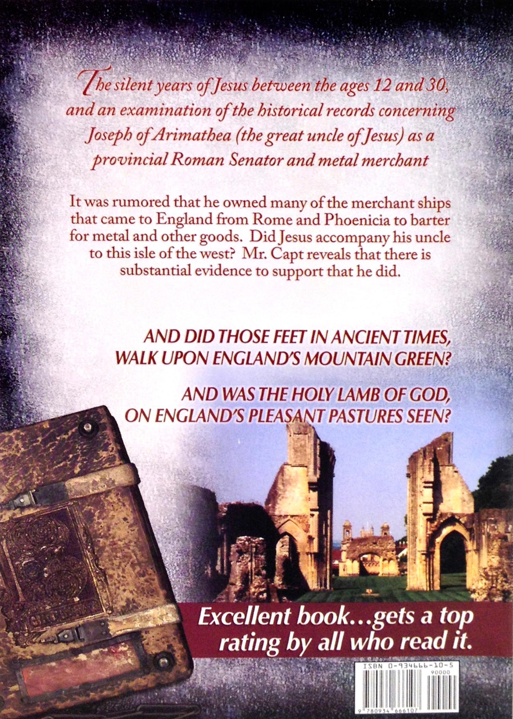 Traditions of Glastonbury: The Biblical Missing Years of Christ - Answered - Image 3